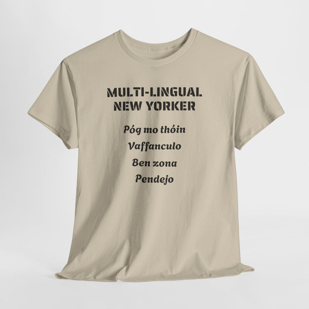 Multi-lingual New Yorker T-Shirt   NYC Polygot Linguist Gag Gift Tee