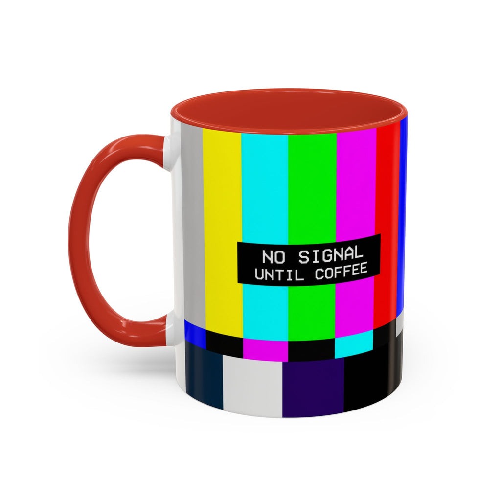 "No Signal Until Coffee" Accent Mug —  TV Rainbow Test Pattern Coffee Mug