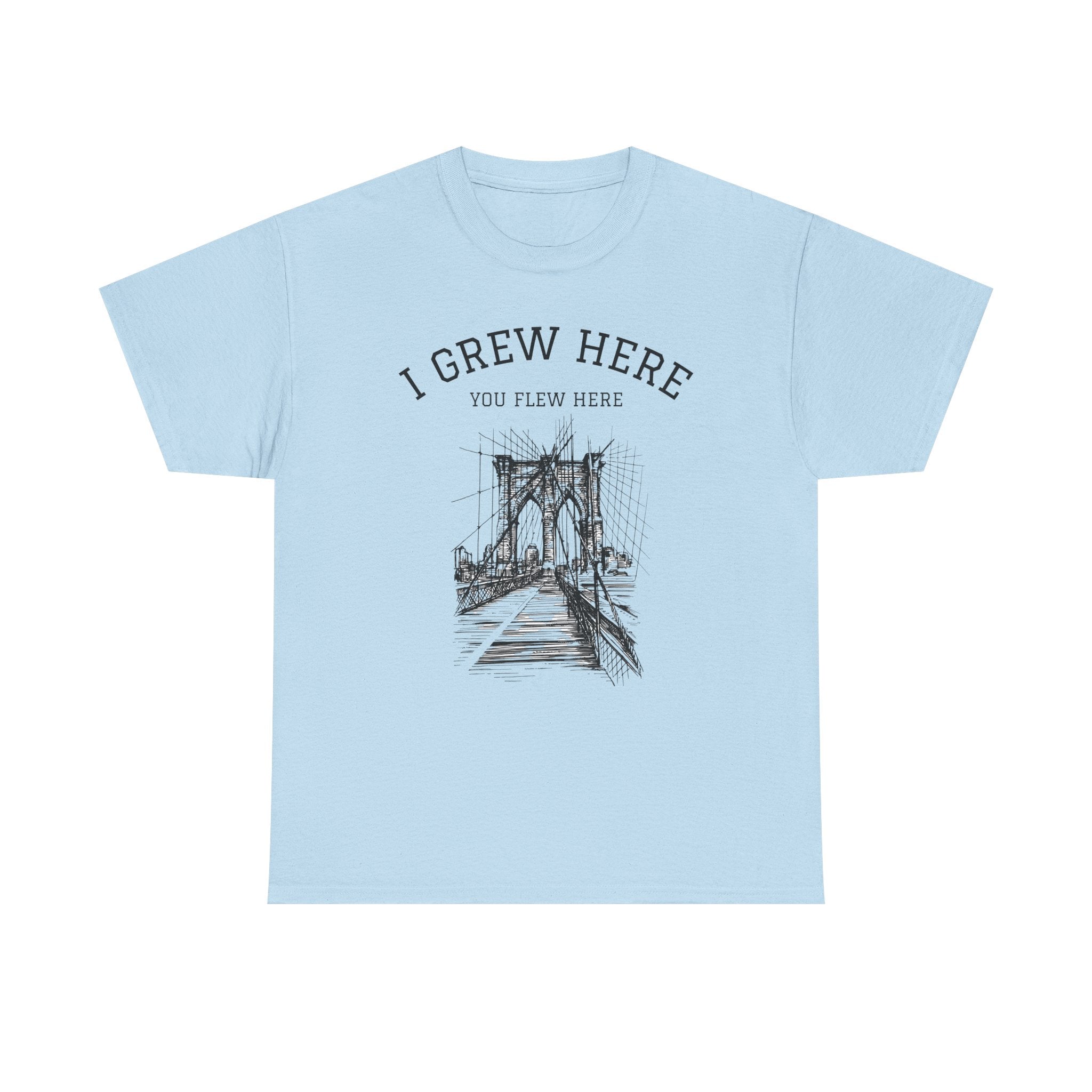 Brooklyn Bridge T-Shirt | I Grew Here You Flew Here New York Tee