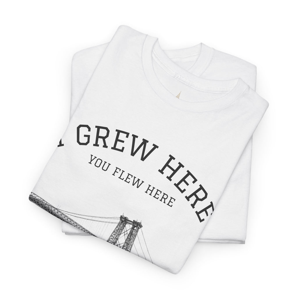 Williamsburg Bridge T-Shirt | I Grew Here You Flew Here Brooklyn NYC Tee