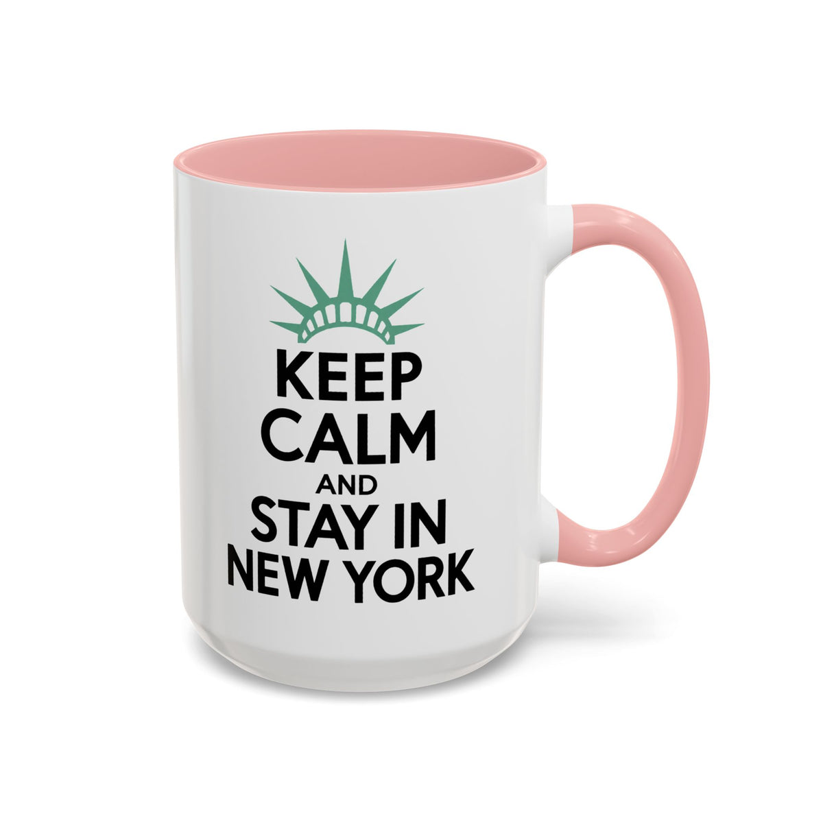 Keep Calm and Stay in New York Accent Coffee Mug 11oz + 15oz