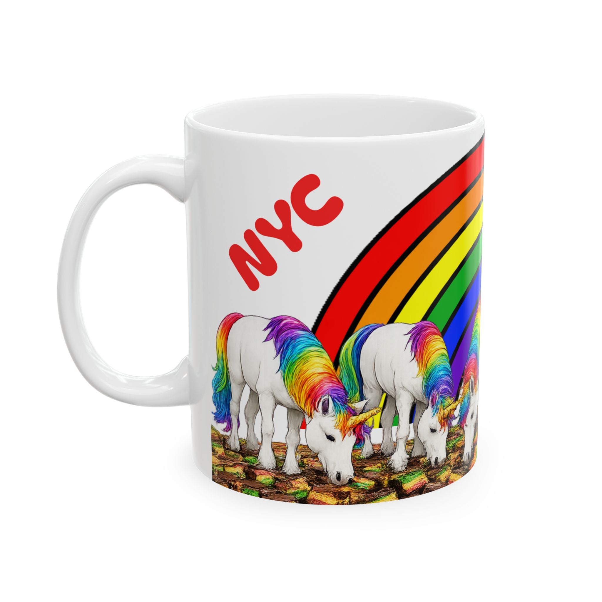 NYC Living the Dream Rainbow Unicorn Mug —  Rainbow Cookies New York Is a Fairy Tale Ceramic Coffee Cup