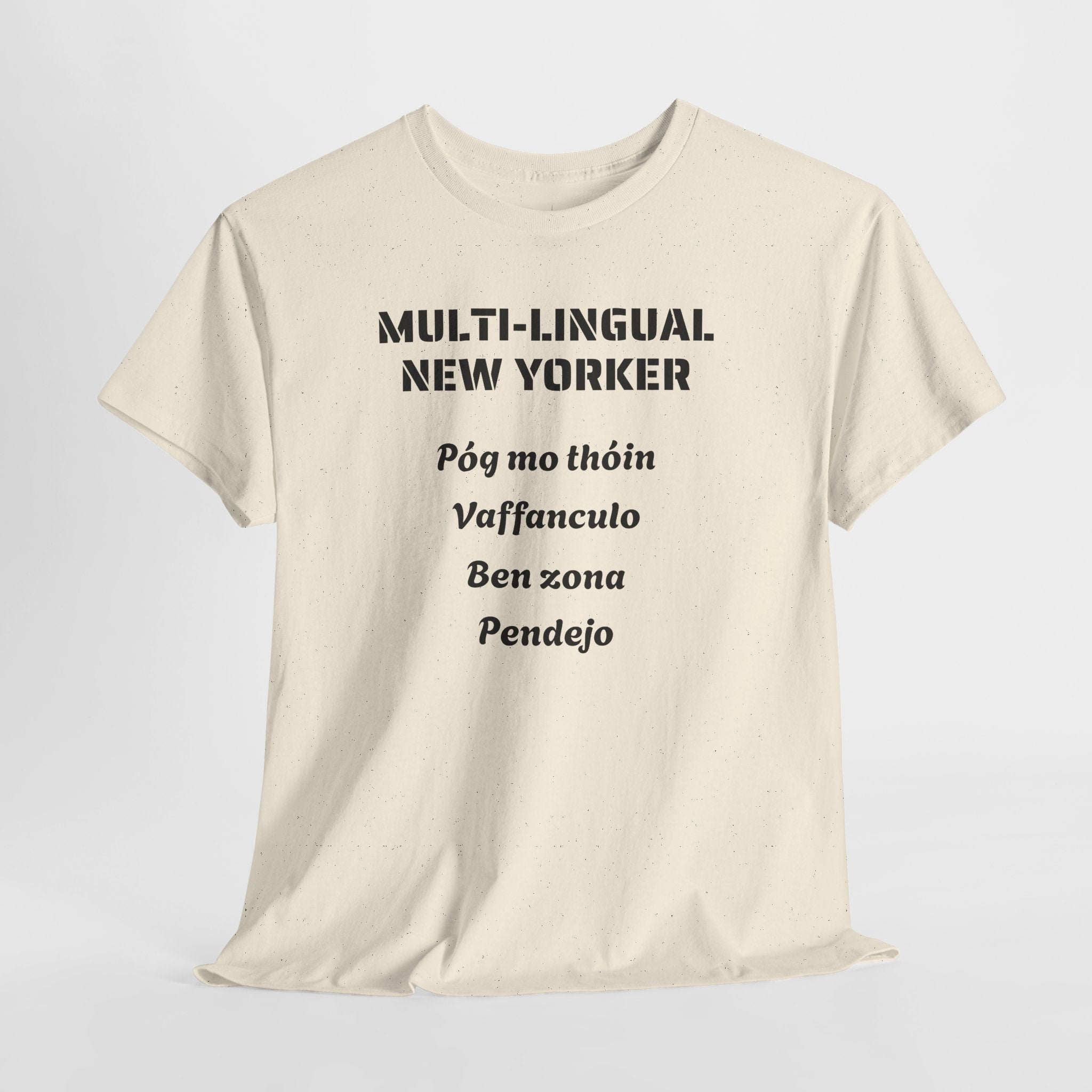 Multi-lingual New Yorker T-Shirt   NYC Polygot Linguist Gag Gift Tee