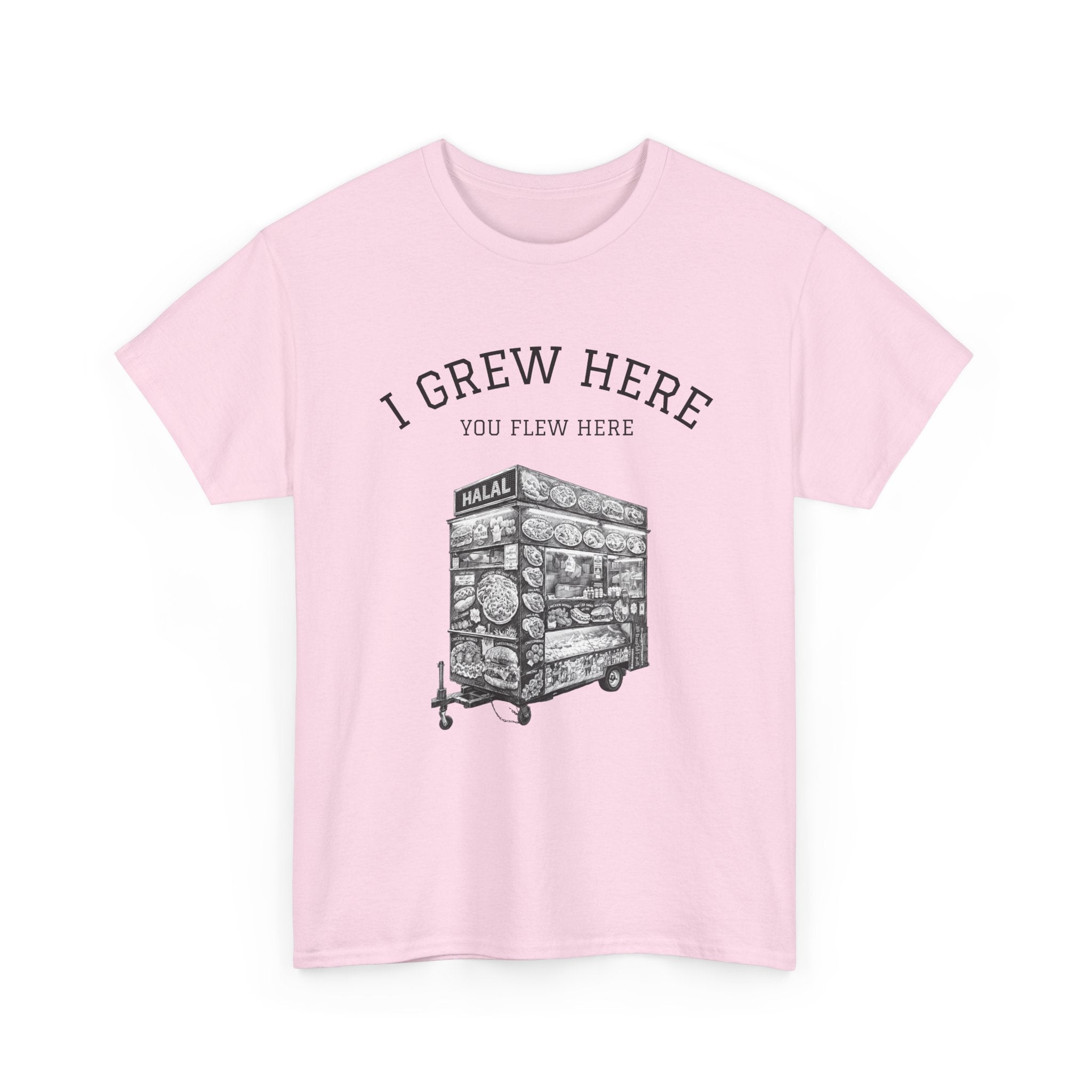 NYC Halal Food Cart Tee | New York I Grew Here You Flew Here T-Shirt