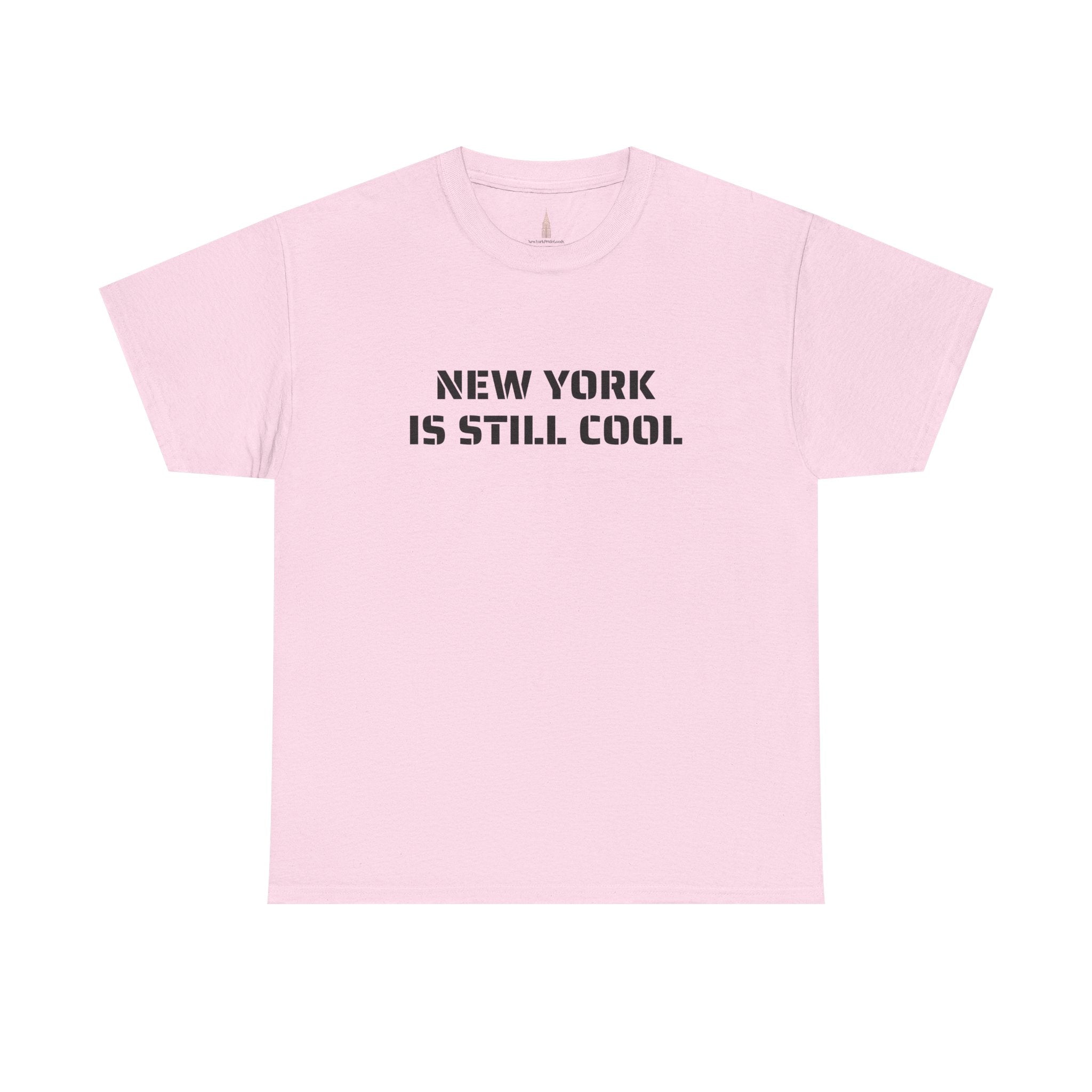 New York Is Still Cool T-Shirt   NYC Gift Tee