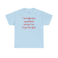 I Don't Often Leave My Apartment, But When I Do, It's For New York T-Shirt | NYC Hometown Pride Tee