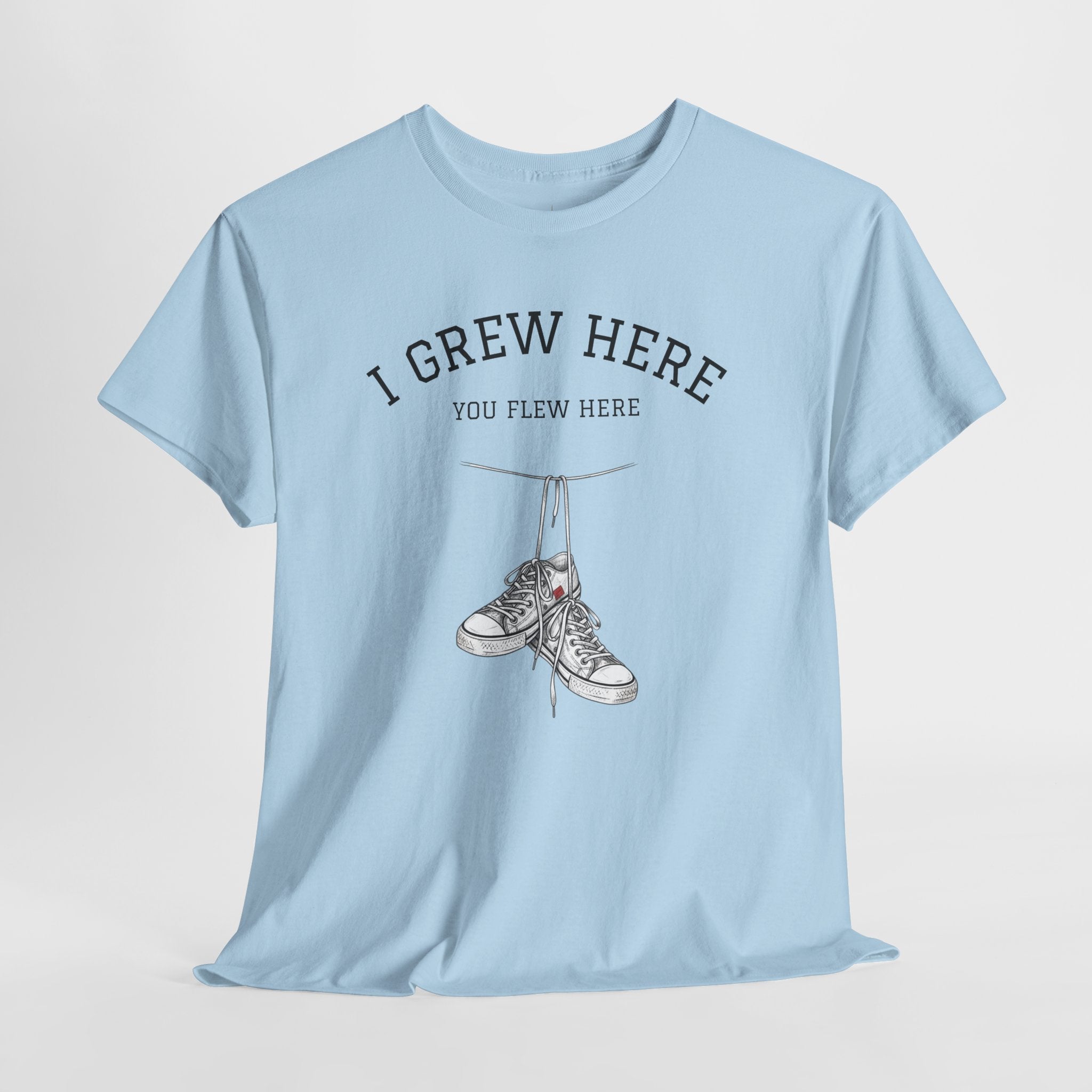 Sneakers Shoefiti Tee  I I Grew Here You Flew Here T-Shirt