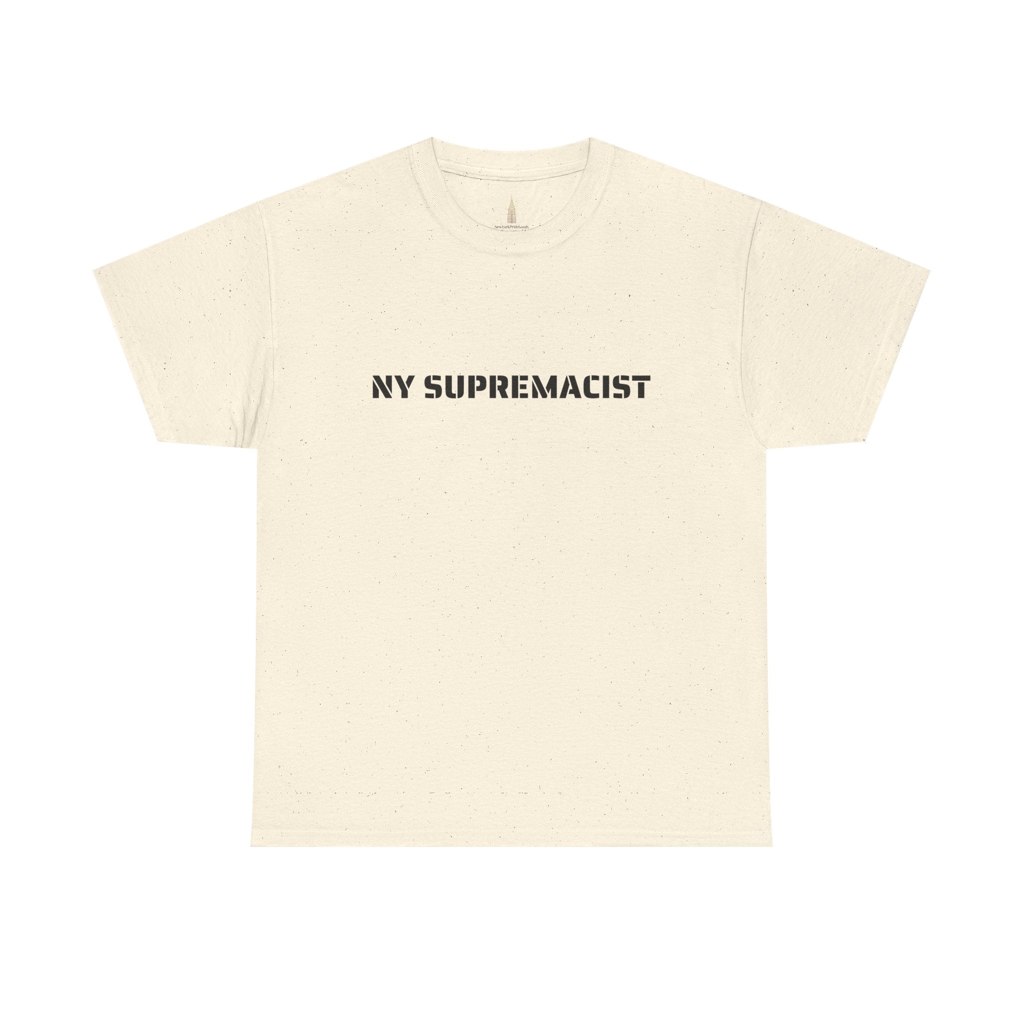 NY Supremacist T-Shirt   NYC Gift Tee
