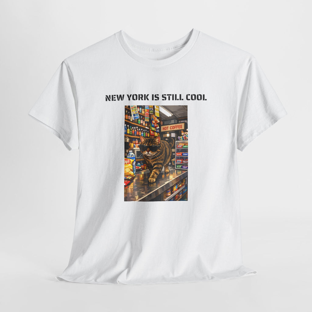 New York Is Still Cool T-Shirt   NYC Bodega Cat Gift Tee