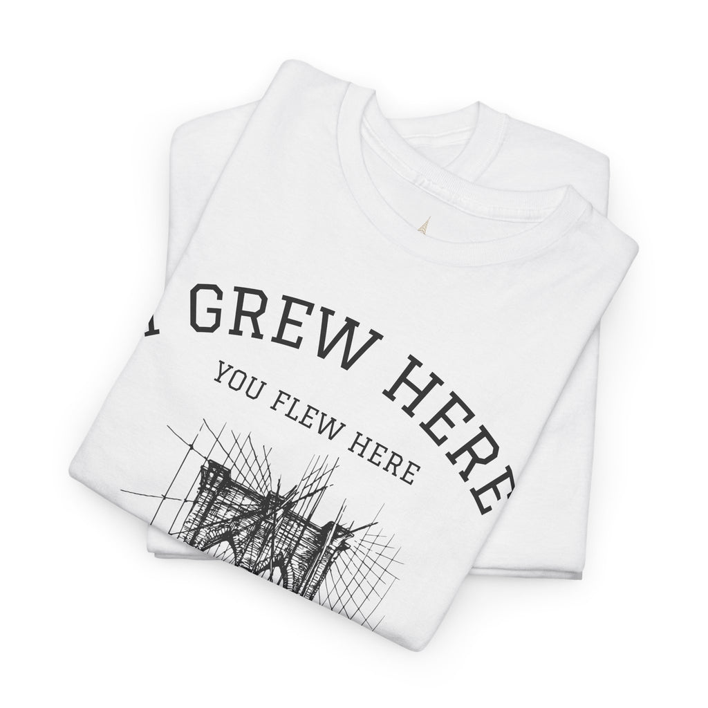 Brooklyn Bridge T-Shirt | I Grew Here You Flew Here New York Tee
