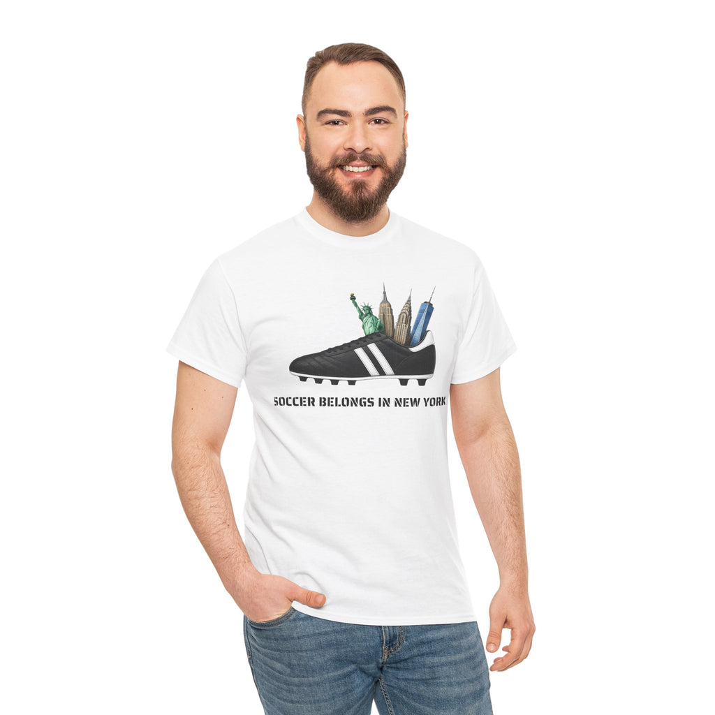 Soccer Belongs in New York T-Shirt | Soccer in NYC Tee