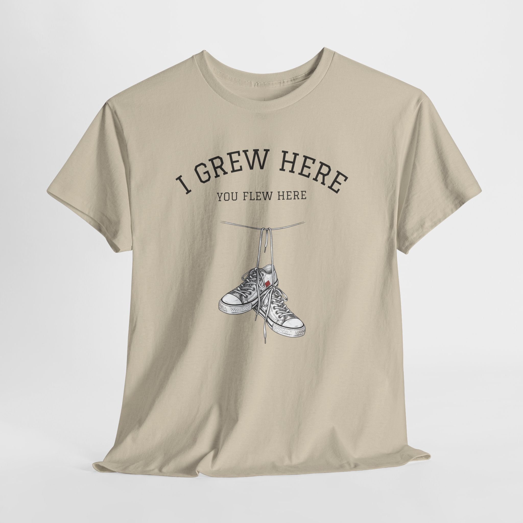 Sneakers Shoefiti Tee  I I Grew Here You Flew Here T-Shirt