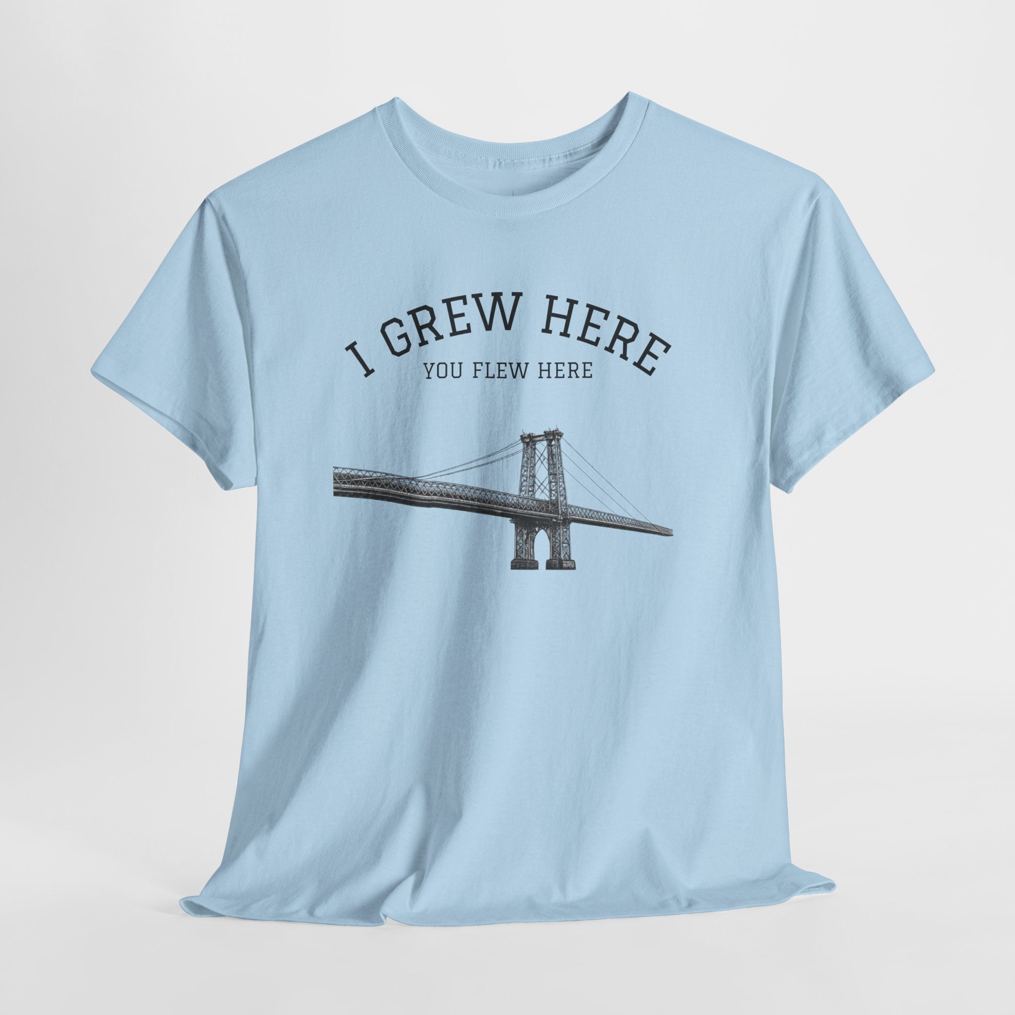 Williamsburg Bridge T-Shirt | I Grew Here You Flew Here Brooklyn NYC Tee