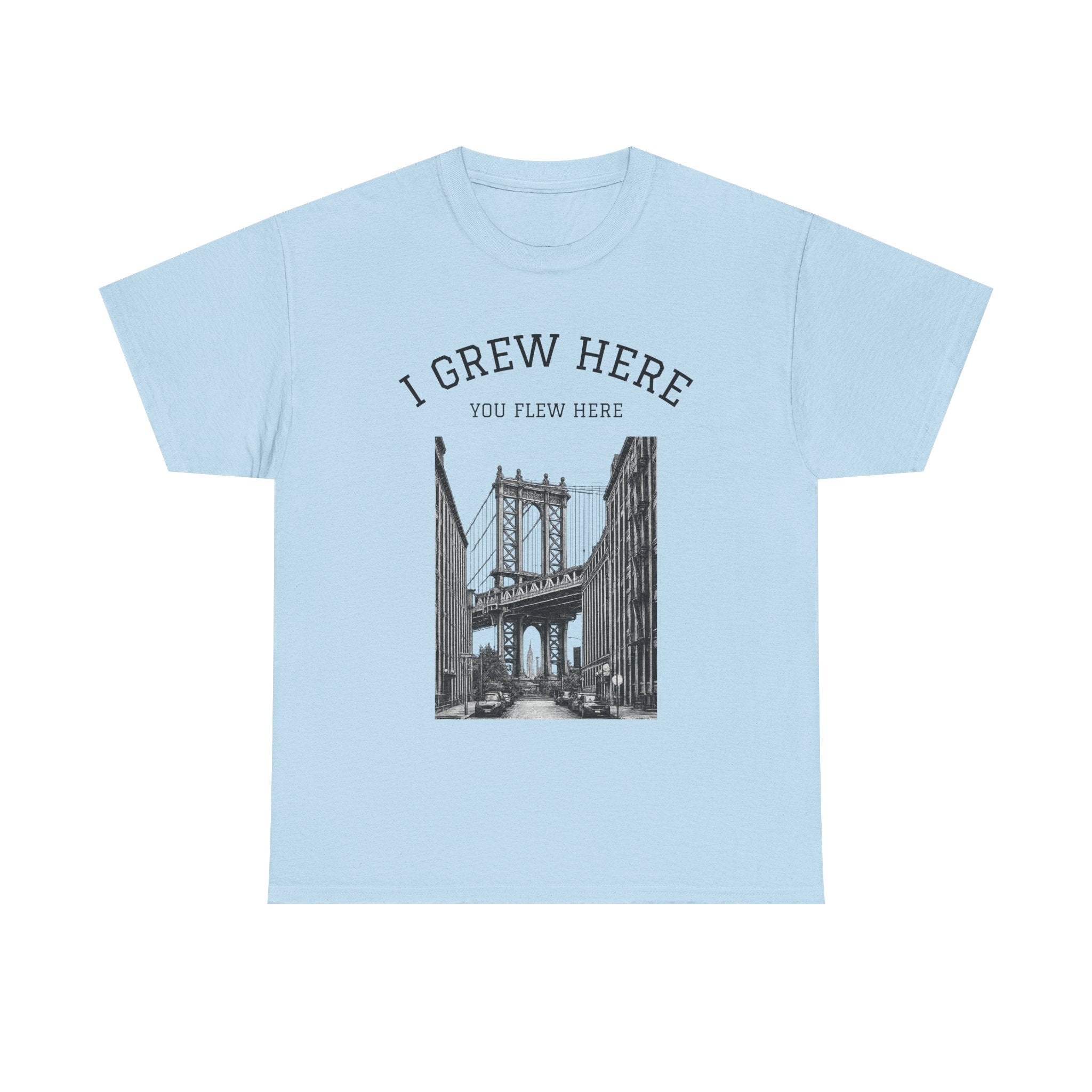 NYC DUMBO Manhattan Bridge T Shirt  I  I Grew Here You Flew Here Tee