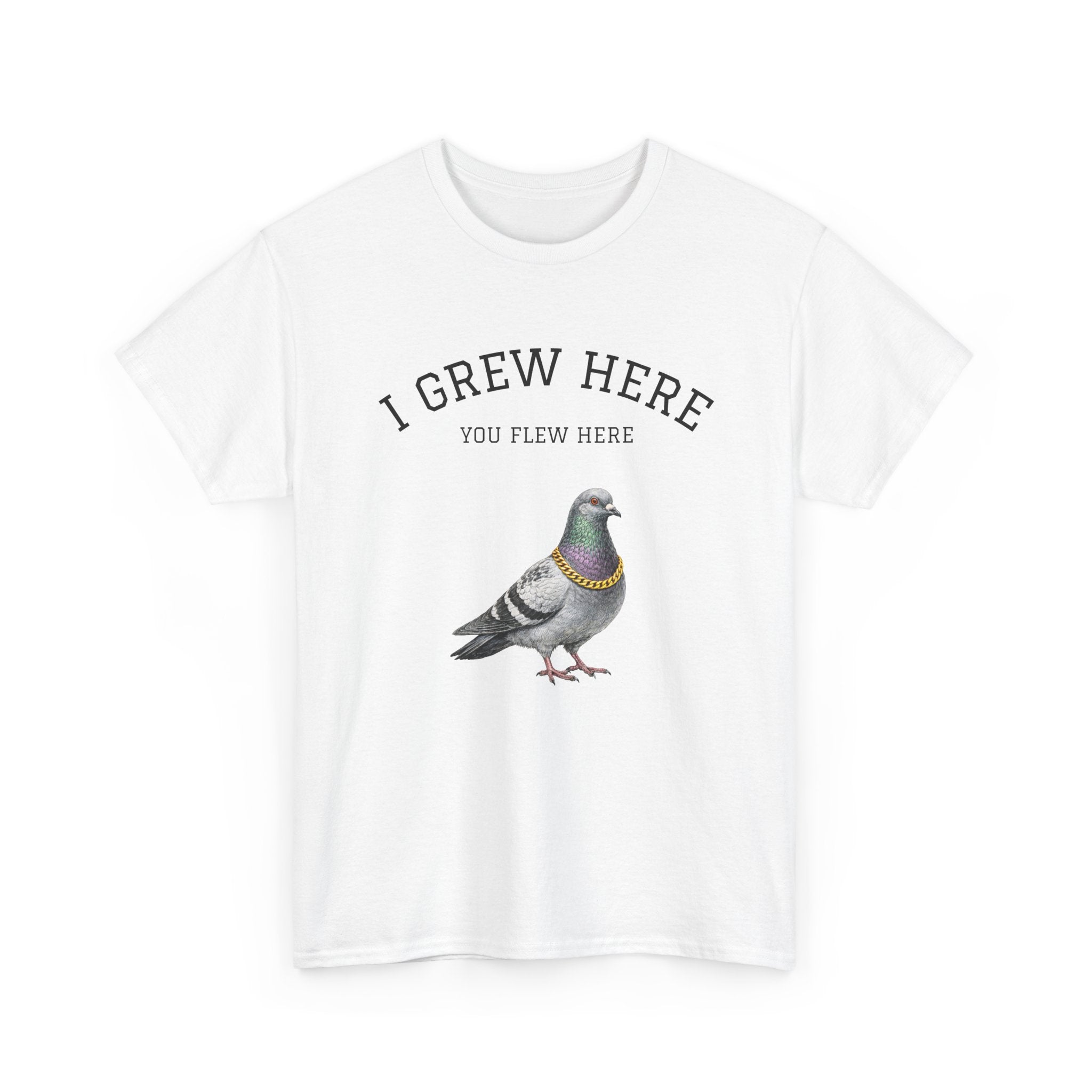 NYC Pigeon T-Shirt | I Grew Here You Grew Here Tee