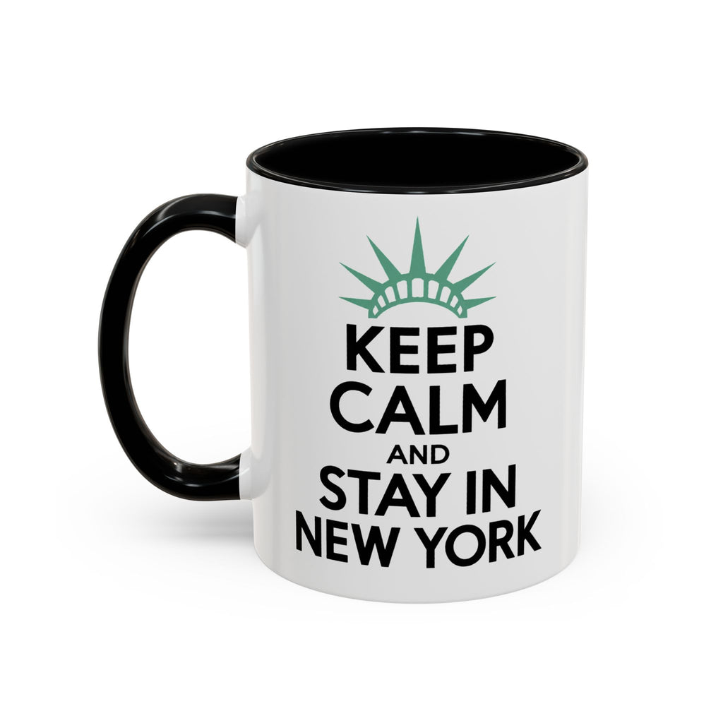 Keep Calm and Stay in New York Accent Coffee Mug 11oz + 15oz