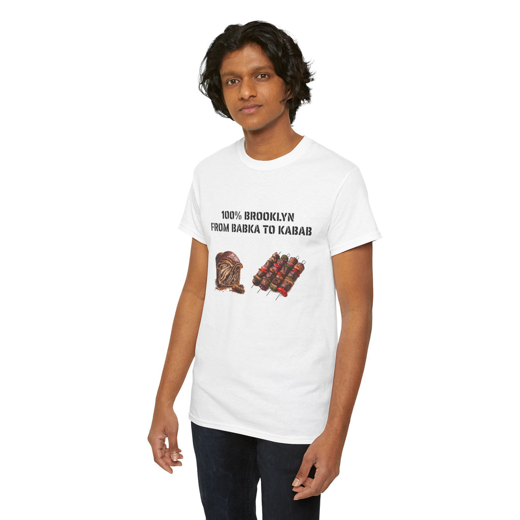 100% Brooklyn From Babka To Kabab T-Shirt | NYC Foodie Tee