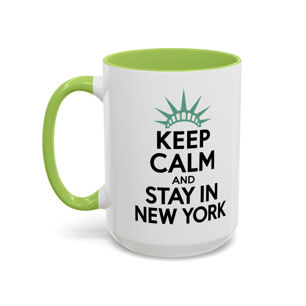 Keep Calm and Stay in New York Accent Coffee Mug 11oz + 15oz