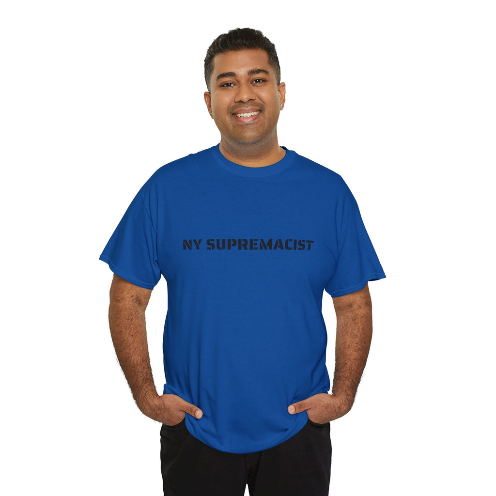 NY Supremacist T-Shirt   NYC Gift Tee