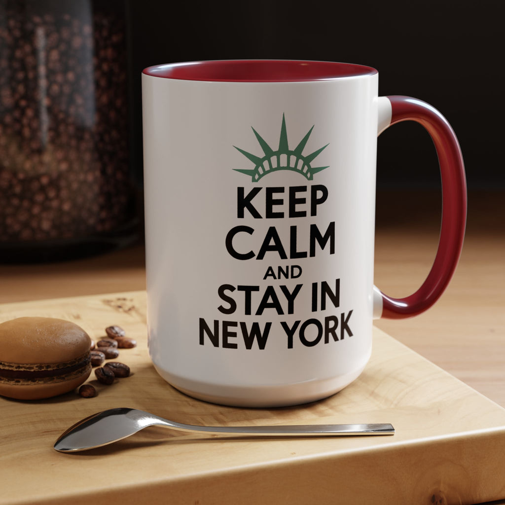 Keep Calm and Stay in New York Accent Coffee Mug 11oz + 15oz