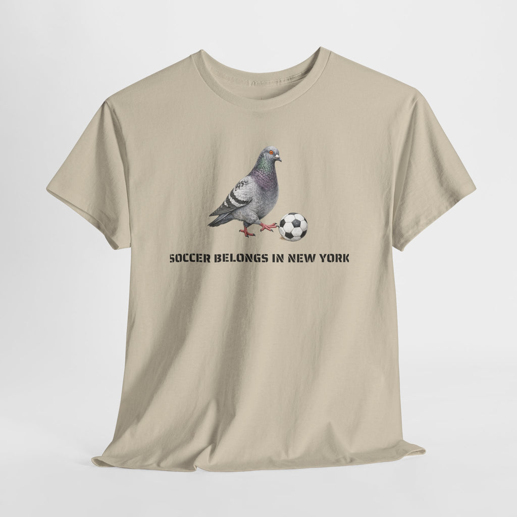Customizable Corona NYC Pigeon Soccer Belongs in New York T-Shirt | Soccer Player Tee