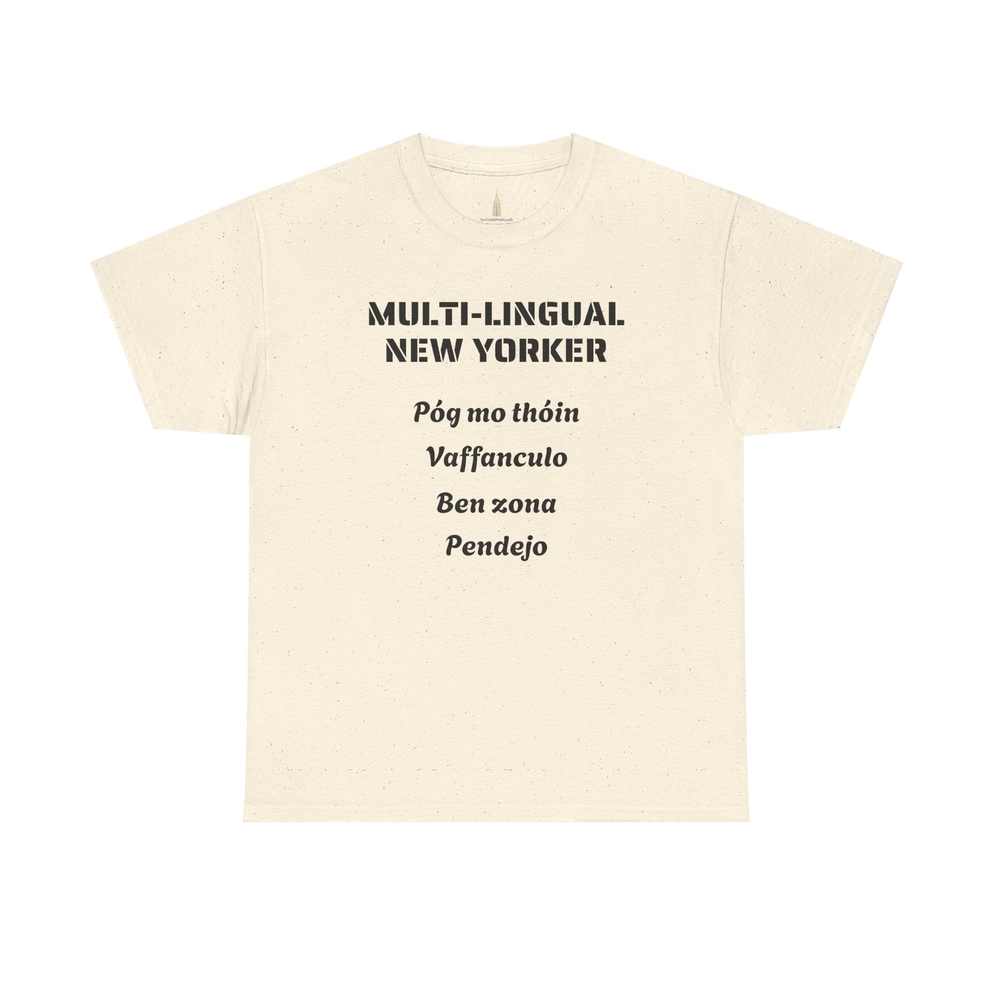 Multi-lingual New Yorker T-Shirt   NYC Polygot Linguist Gag Gift Tee