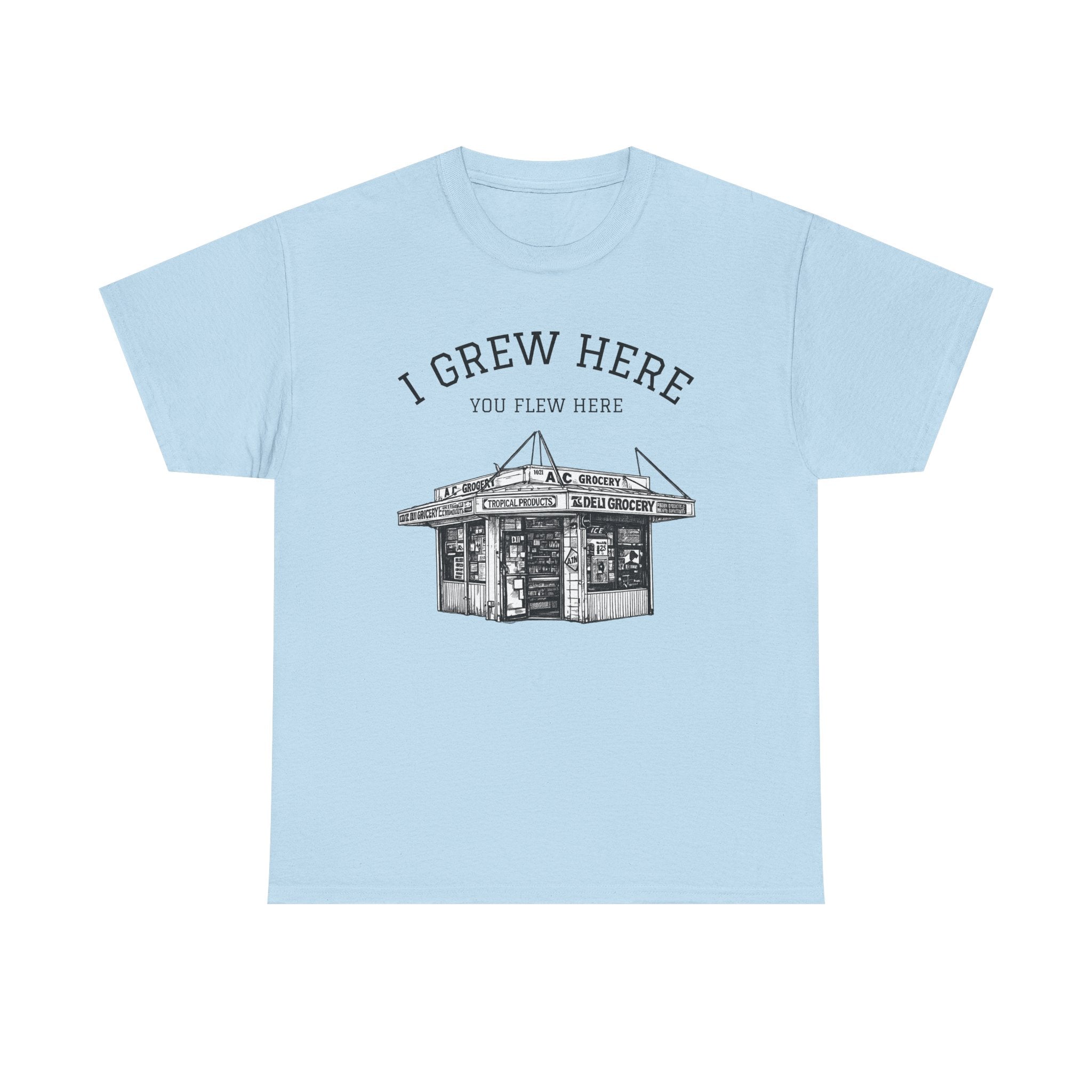 NYC Bodega T-Shirt | New York I Grew Here You Flew Here Tee