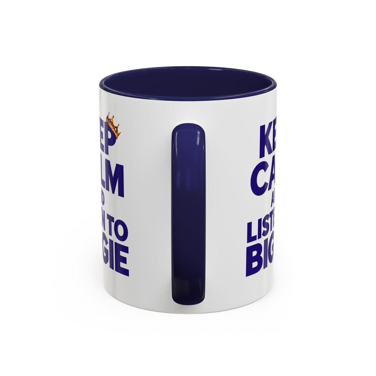 Keep Calm and Listen to Biggie Blue Mug — 11oz & 15oz Ceramic Coffee Cup