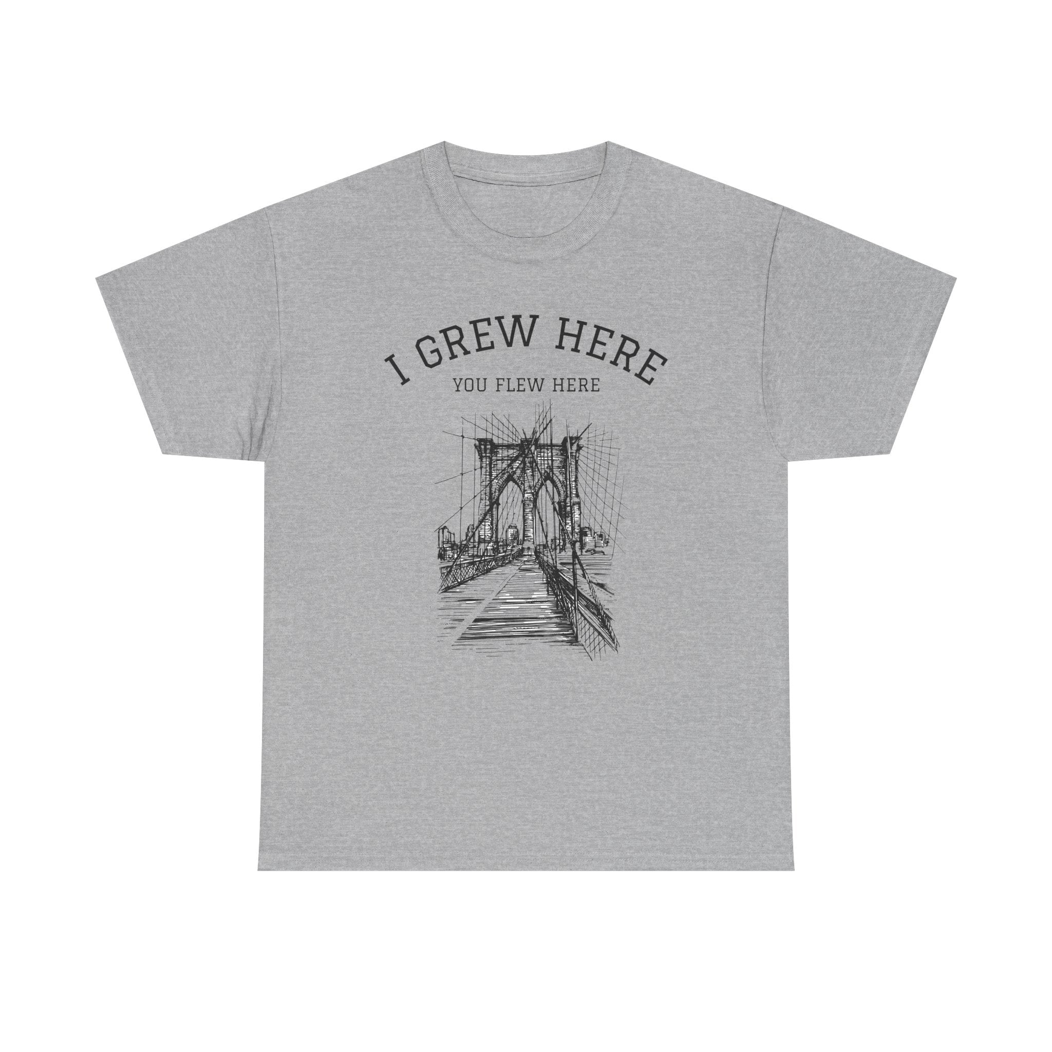 Brooklyn Bridge T-Shirt | I Grew Here You Flew Here New York Tee