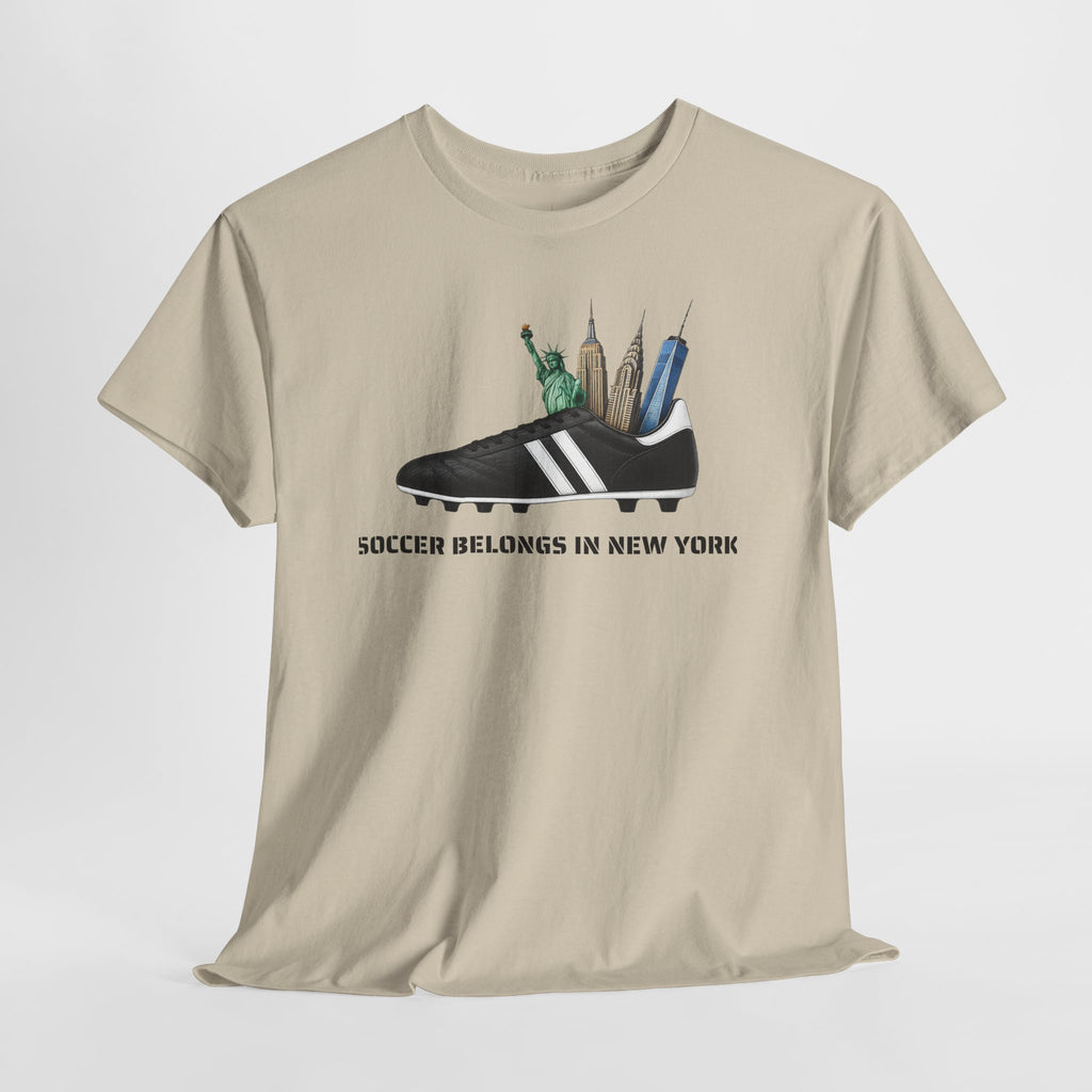 Soccer Belongs in New York T-Shirt | Soccer in NYC Tee