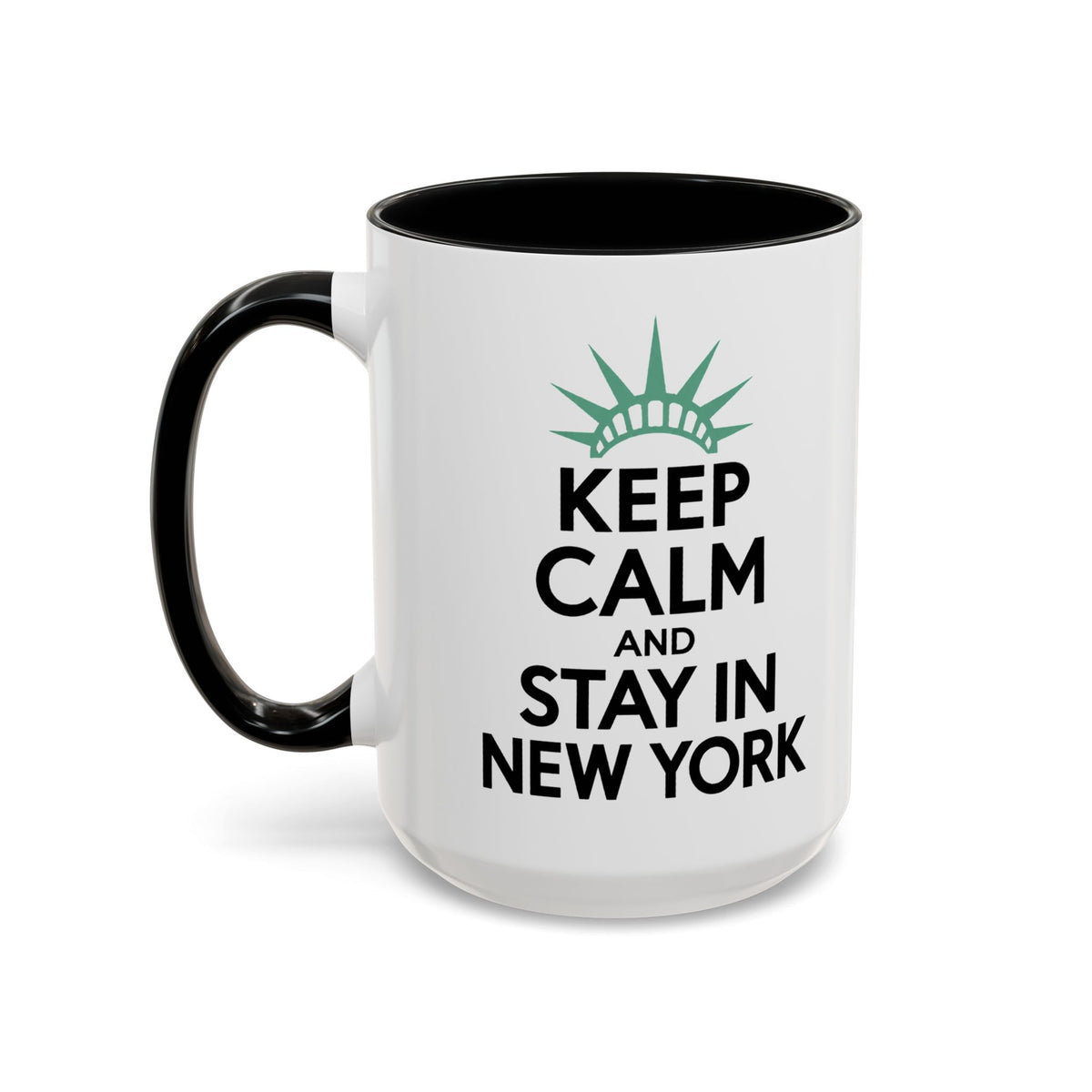 Keep Calm and Stay in New York Accent Coffee Mug 11oz + 15oz