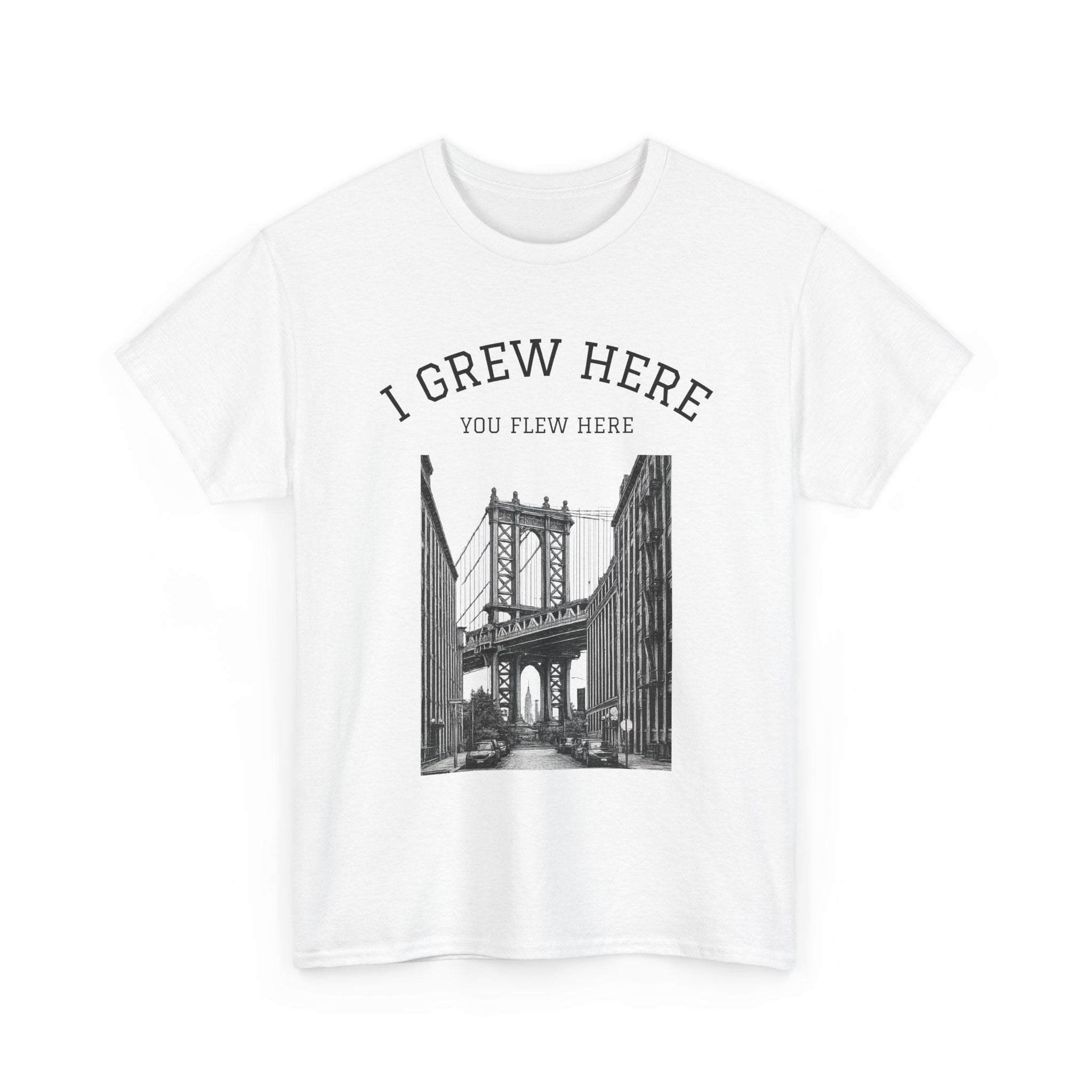 NYC DUMBO Manhattan Bridge T Shirt  I  I Grew Here You Flew Here Tee