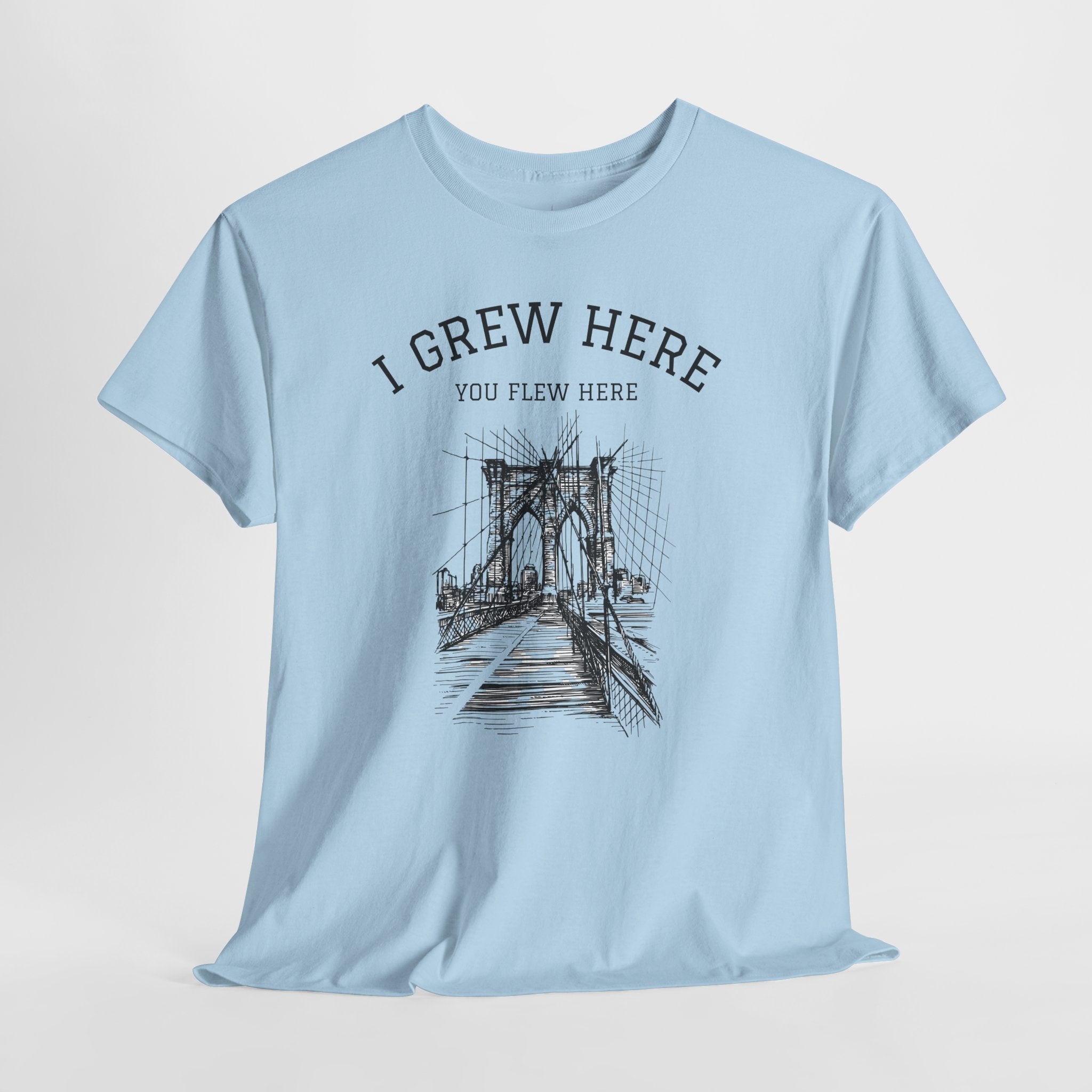 Brooklyn Bridge T-Shirt | I Grew Here You Flew Here New York Tee