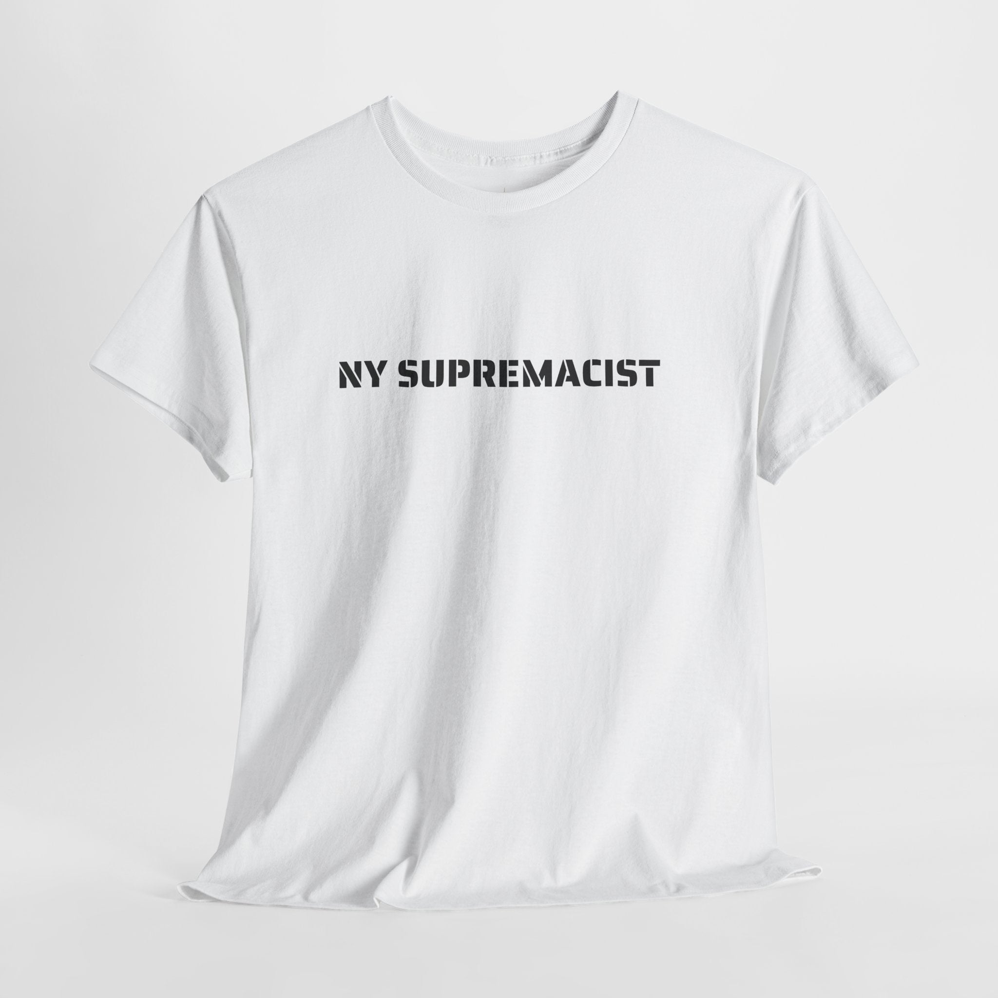 NY Supremacist T-Shirt   NYC Gift Tee