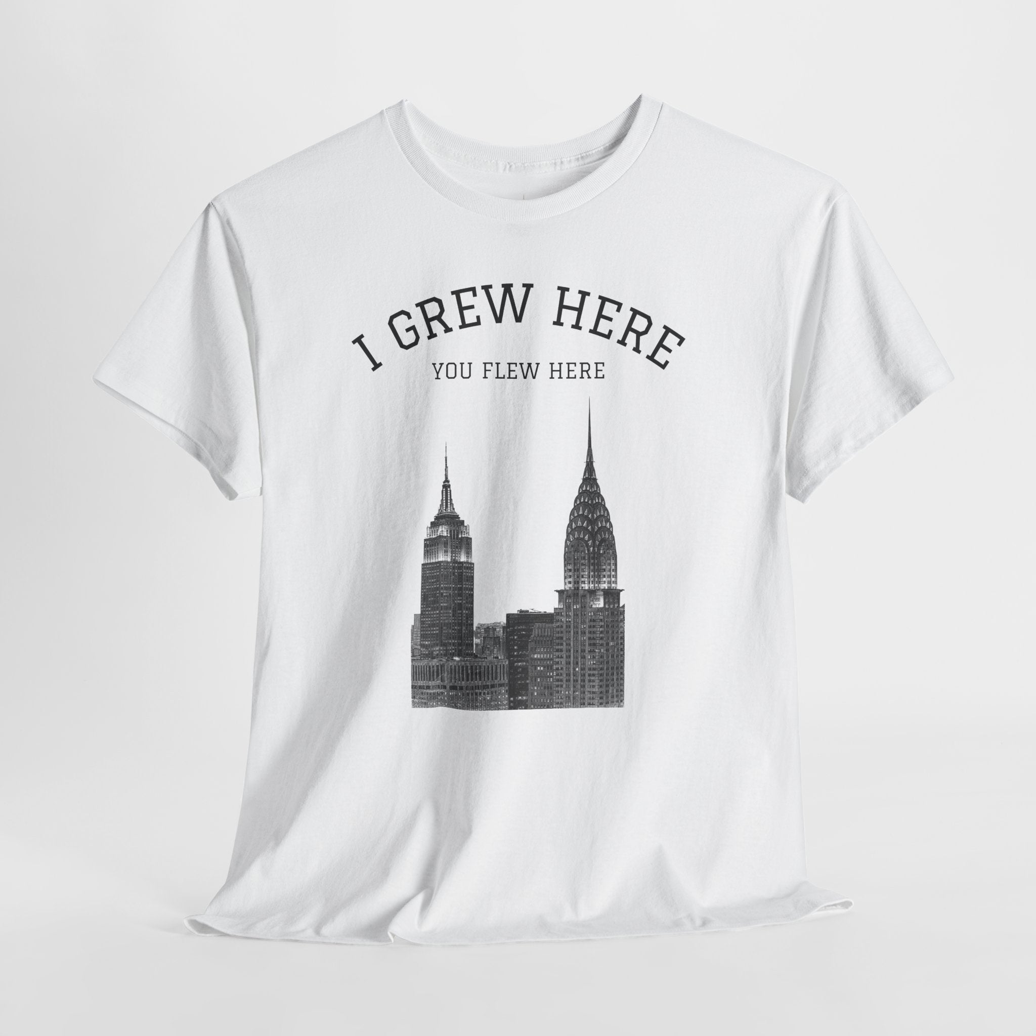 New York City Skyline Tee | I Grew Here You Flew Here Empire State & Chrysler Buildings Manhattan Tee