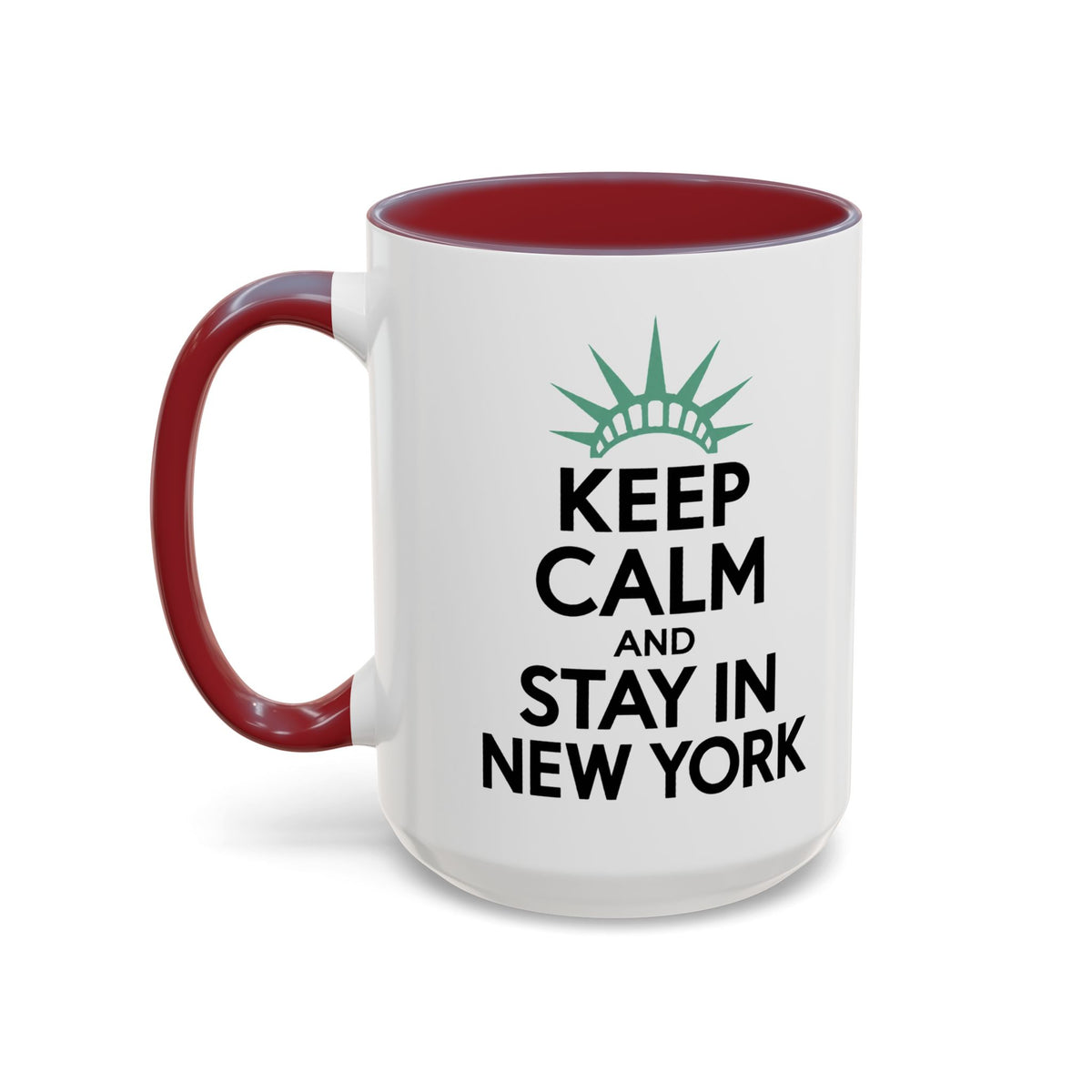 Keep Calm and Stay in New York Accent Coffee Mug 11oz + 15oz