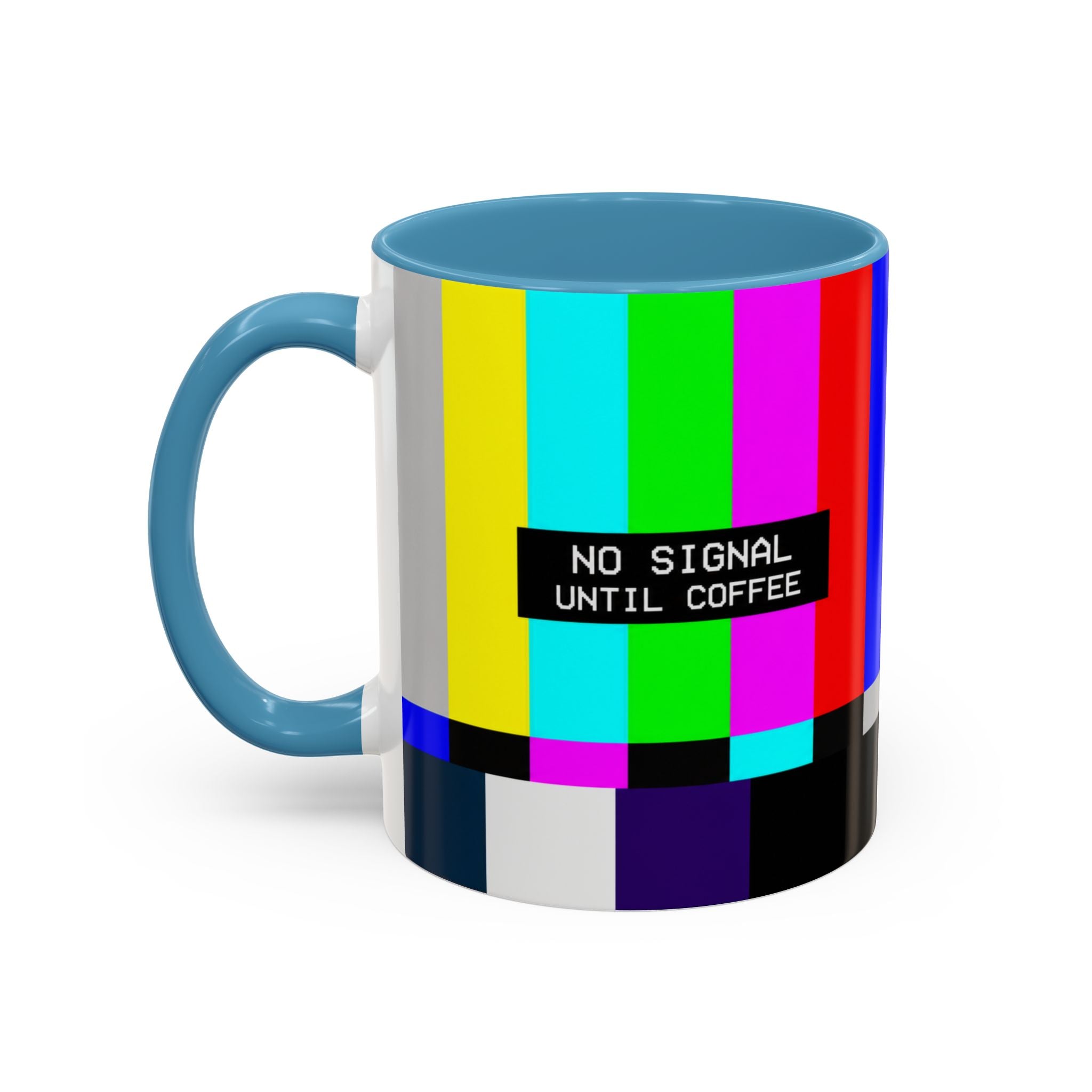 "No Signal Until Coffee" Accent Mug —  TV Rainbow Test Pattern Coffee Mug