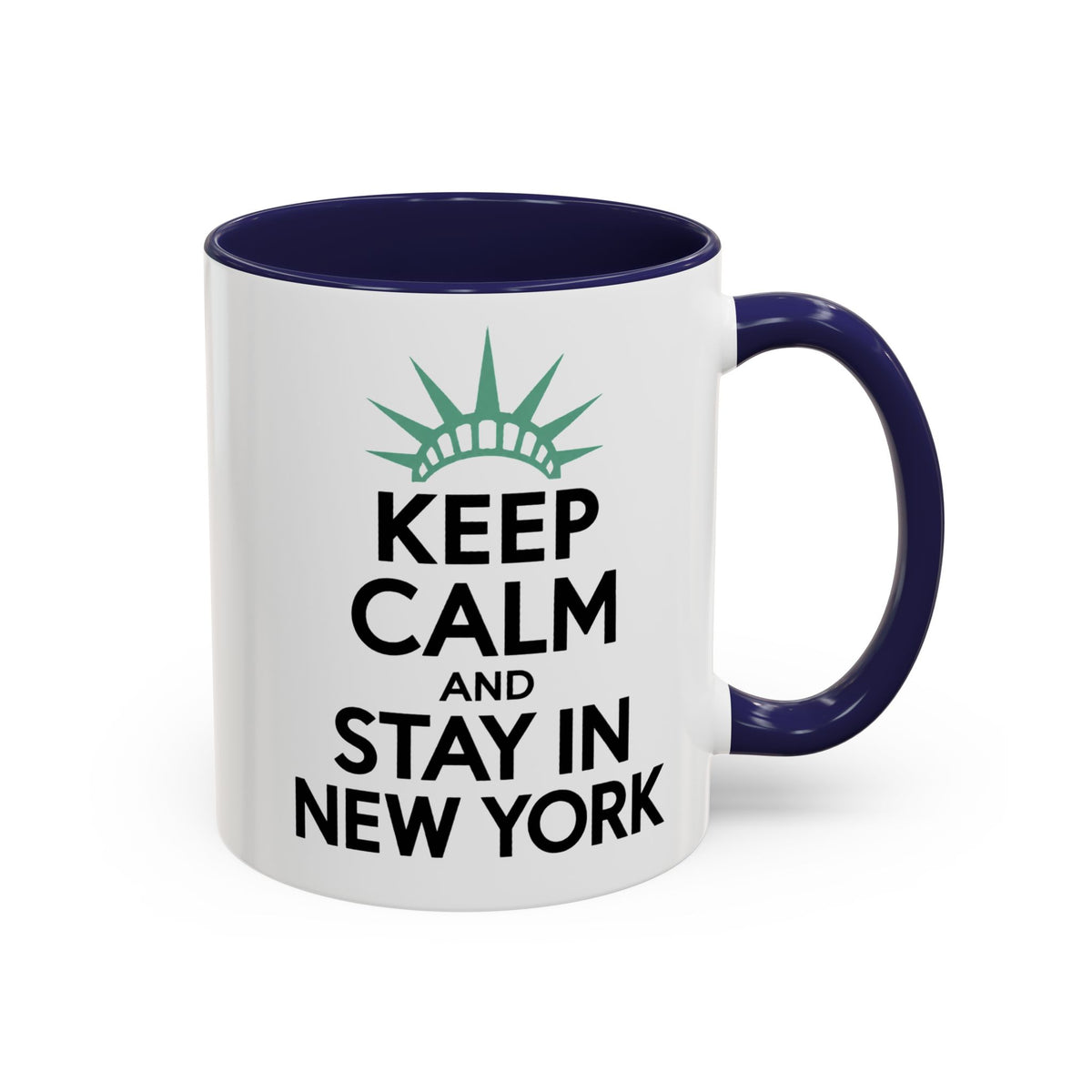 Keep Calm and Stay in New York Accent Coffee Mug 11oz + 15oz