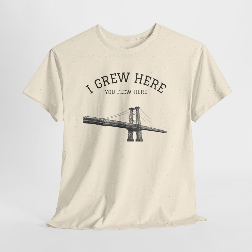 Williamsburg Bridge T-Shirt | I Grew Here You Flew Here Brooklyn NYC Tee