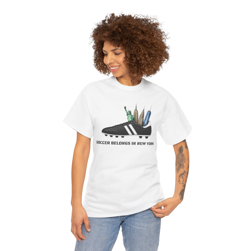 Soccer Belongs in New York T-Shirt | Soccer in NYC Tee