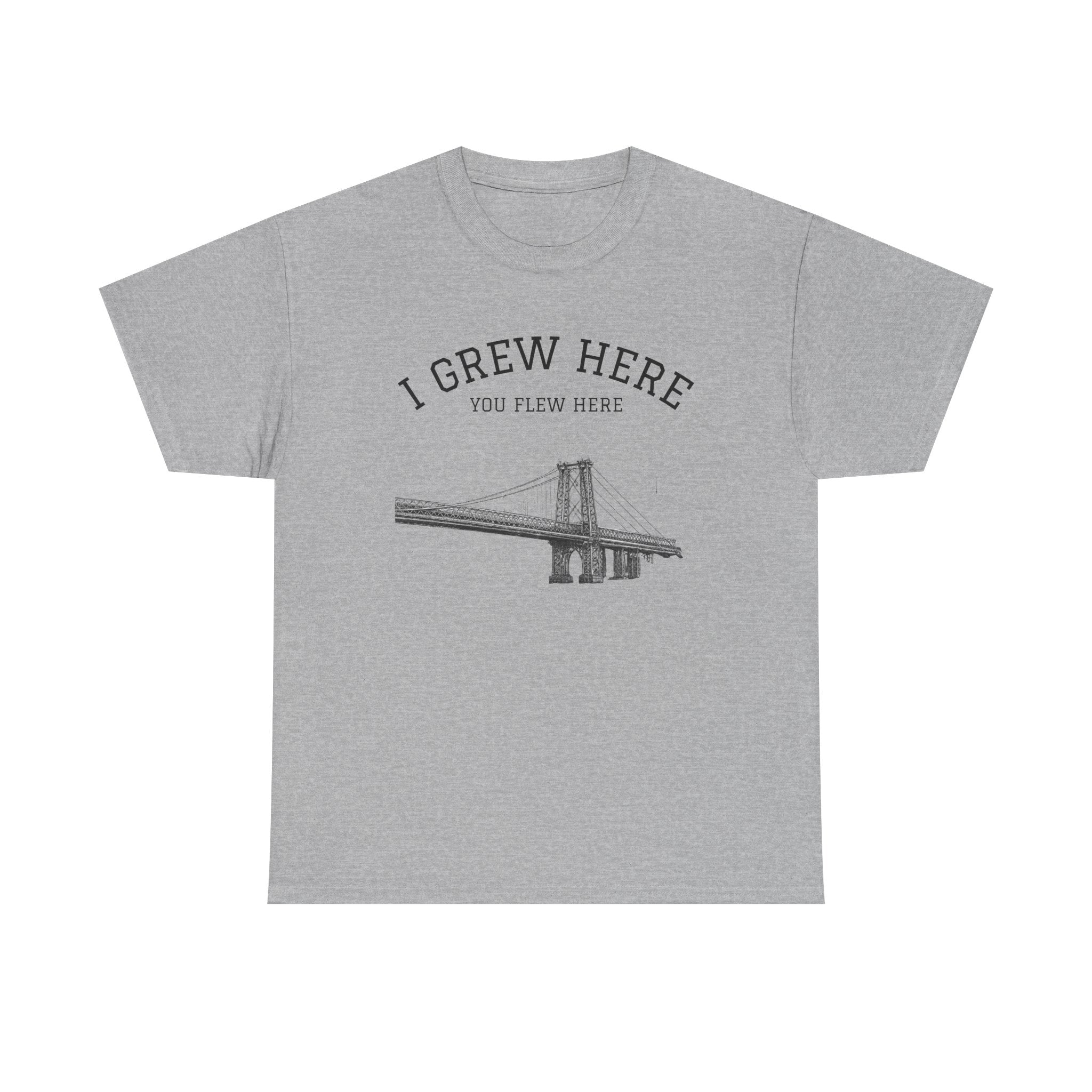 Williamsburg Bridge T-Shirt | I Grew Here You Flew Here Brooklyn NYC Tee