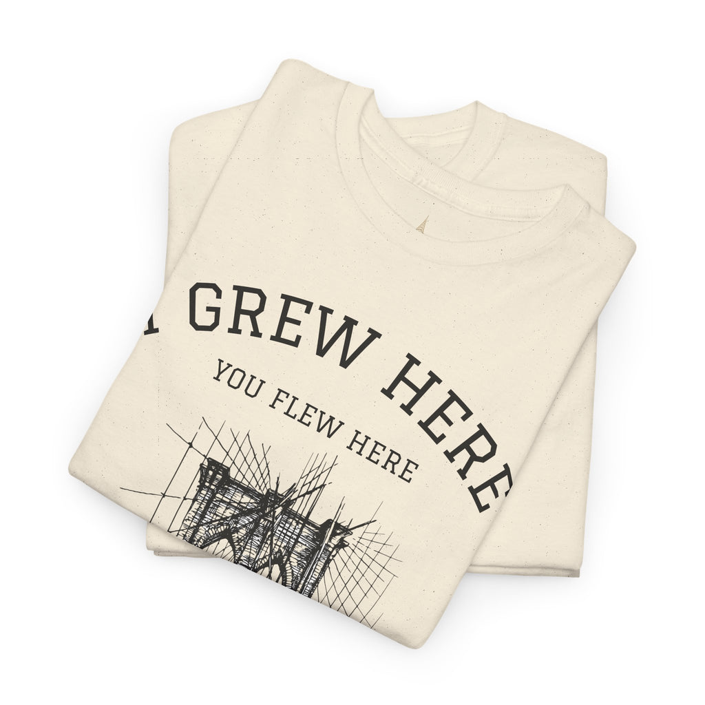 Brooklyn Bridge T-Shirt | I Grew Here You Flew Here New York Tee