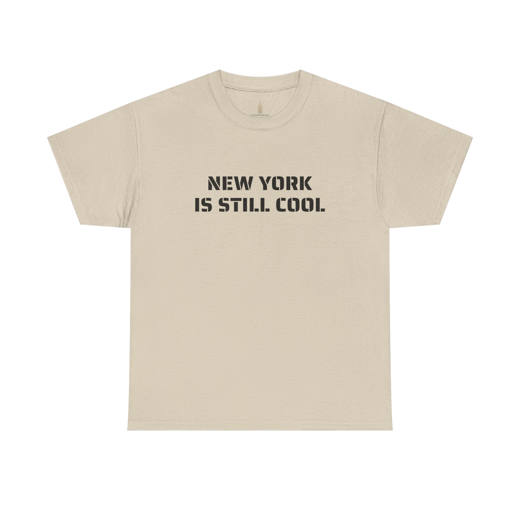 New York Is Still Cool T-Shirt   NYC Gift Tee