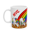 NYC Living the Dream Rainbow Unicorn Mug —  Pizza and Bagels New York Is a Fairy Tale Ceramic Coffee Cup