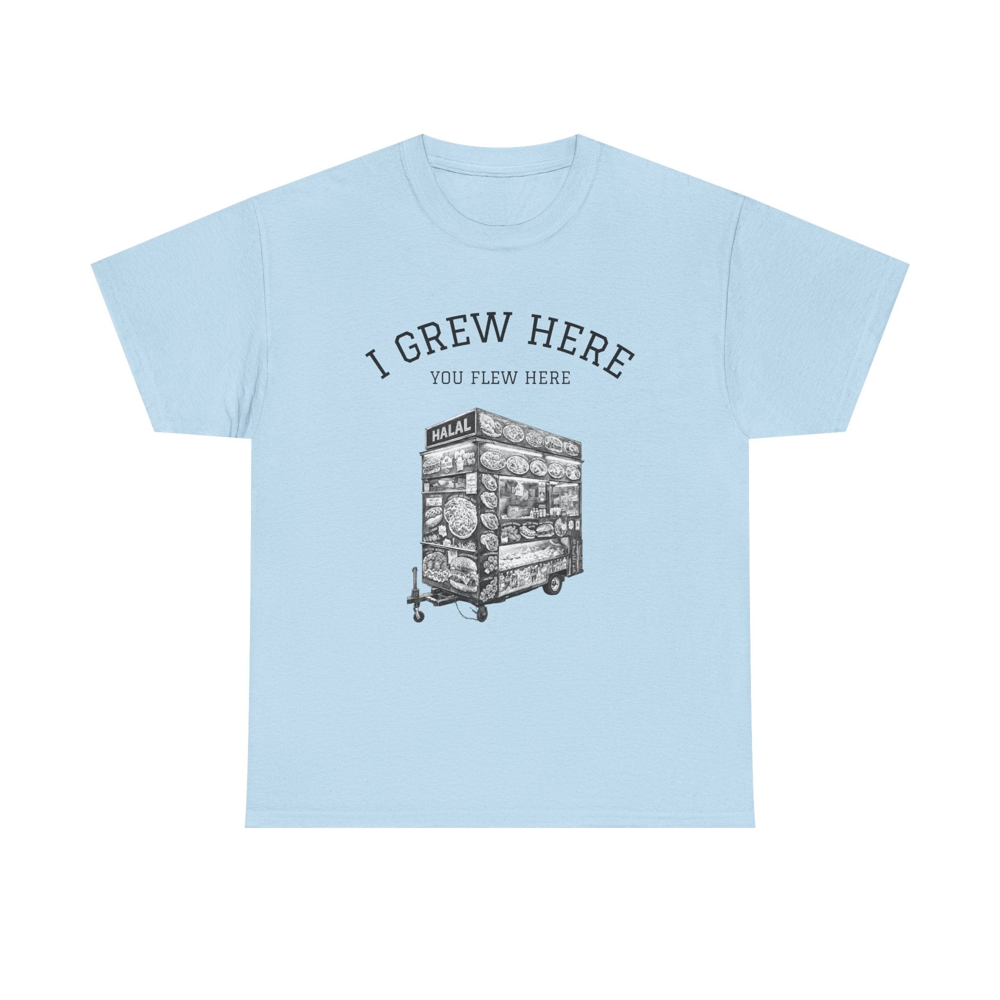 NYC Halal Food Cart Tee | New York I Grew Here You Flew Here T-Shirt