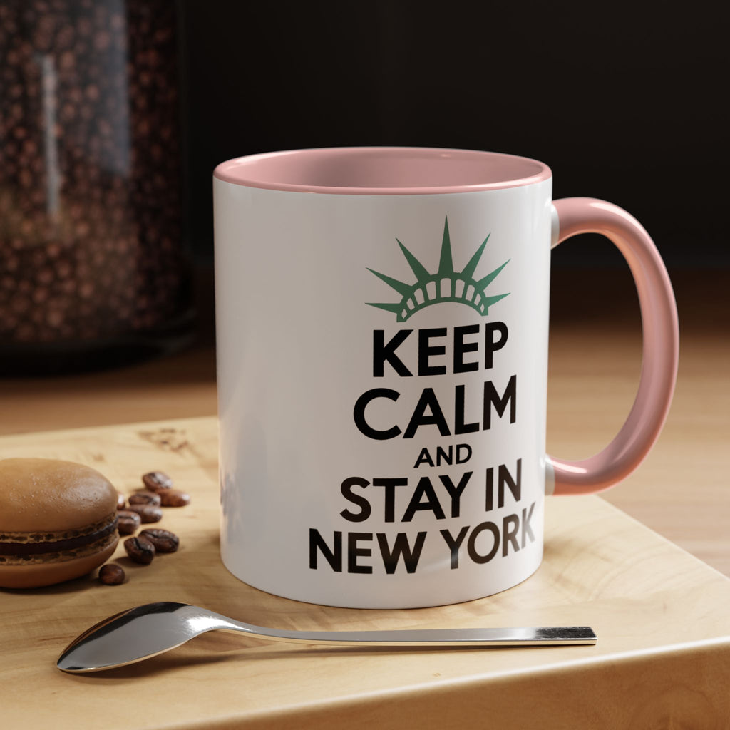 Keep Calm and Stay in New York Accent Coffee Mug 11oz + 15oz