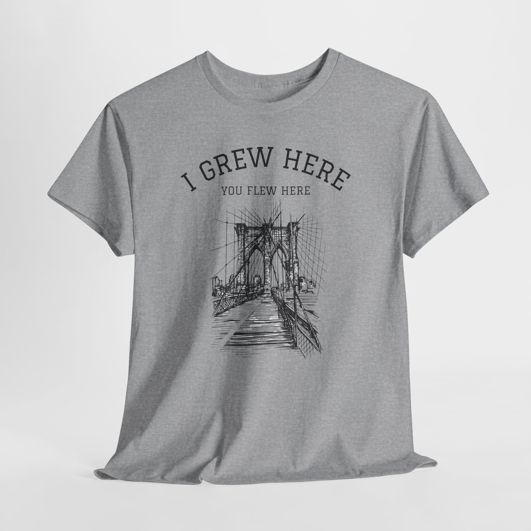 Brooklyn Bridge T-Shirt | I Grew Here You Flew Here New York Tee