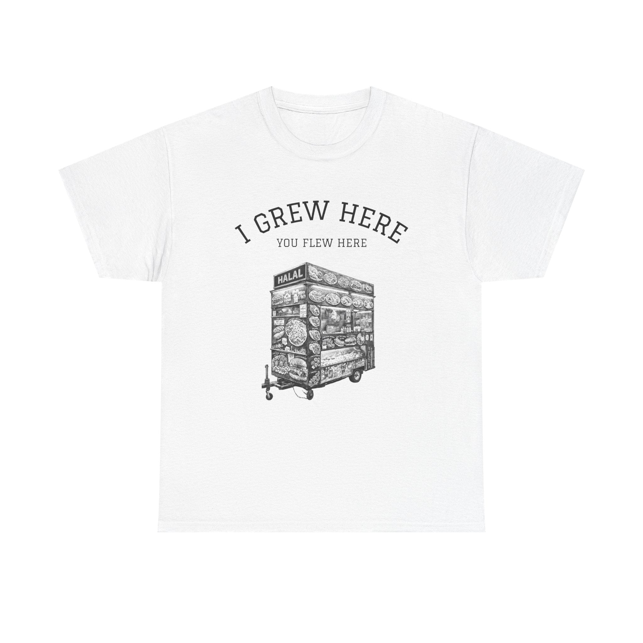 NYC Halal Food Cart Tee | New York I Grew Here You Flew Here T-Shirt