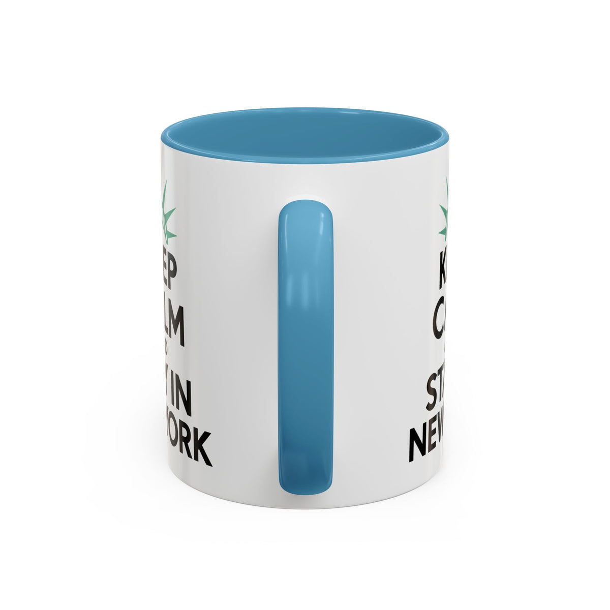 Keep Calm and Stay in New York Accent Coffee Mug 11oz + 15oz