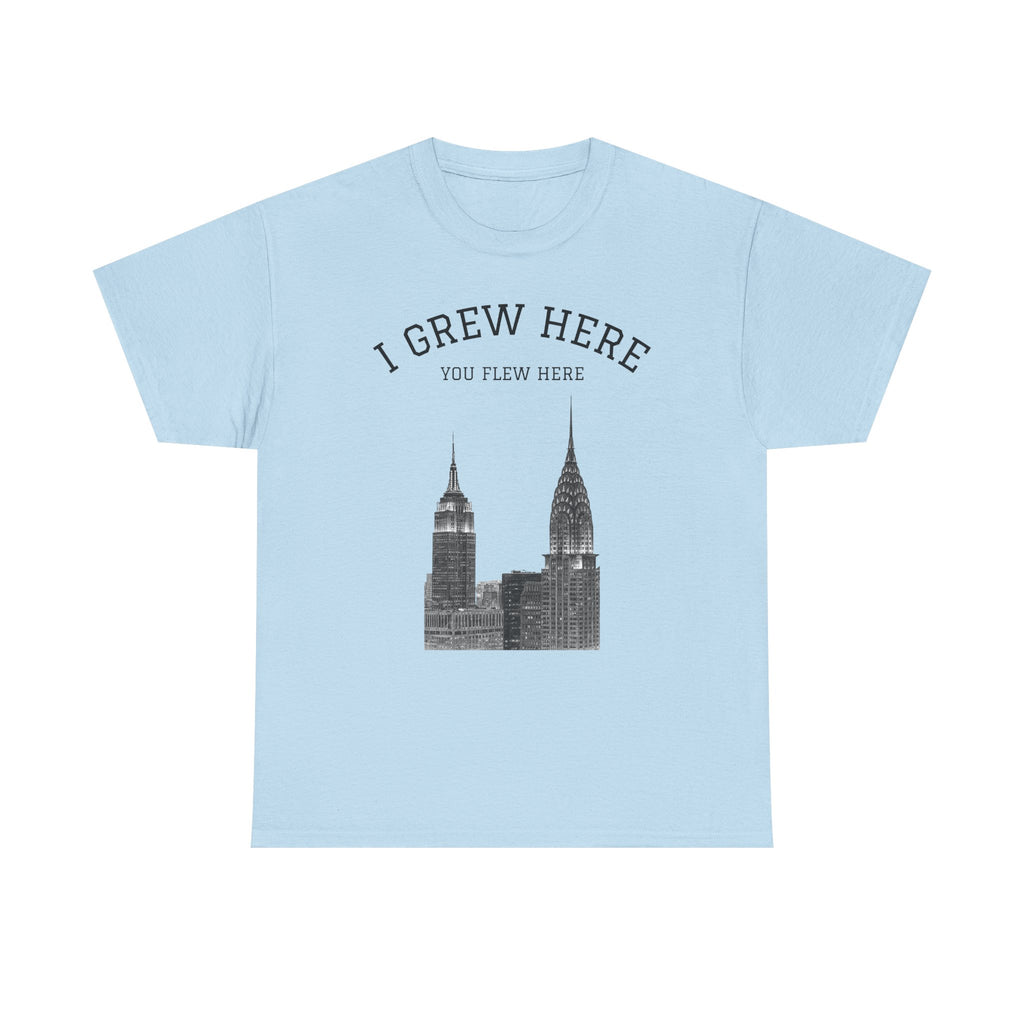 New York City Skyline Tee | I Grew Here You Flew Here Empire State & Chrysler Buildings Manhattan Tee